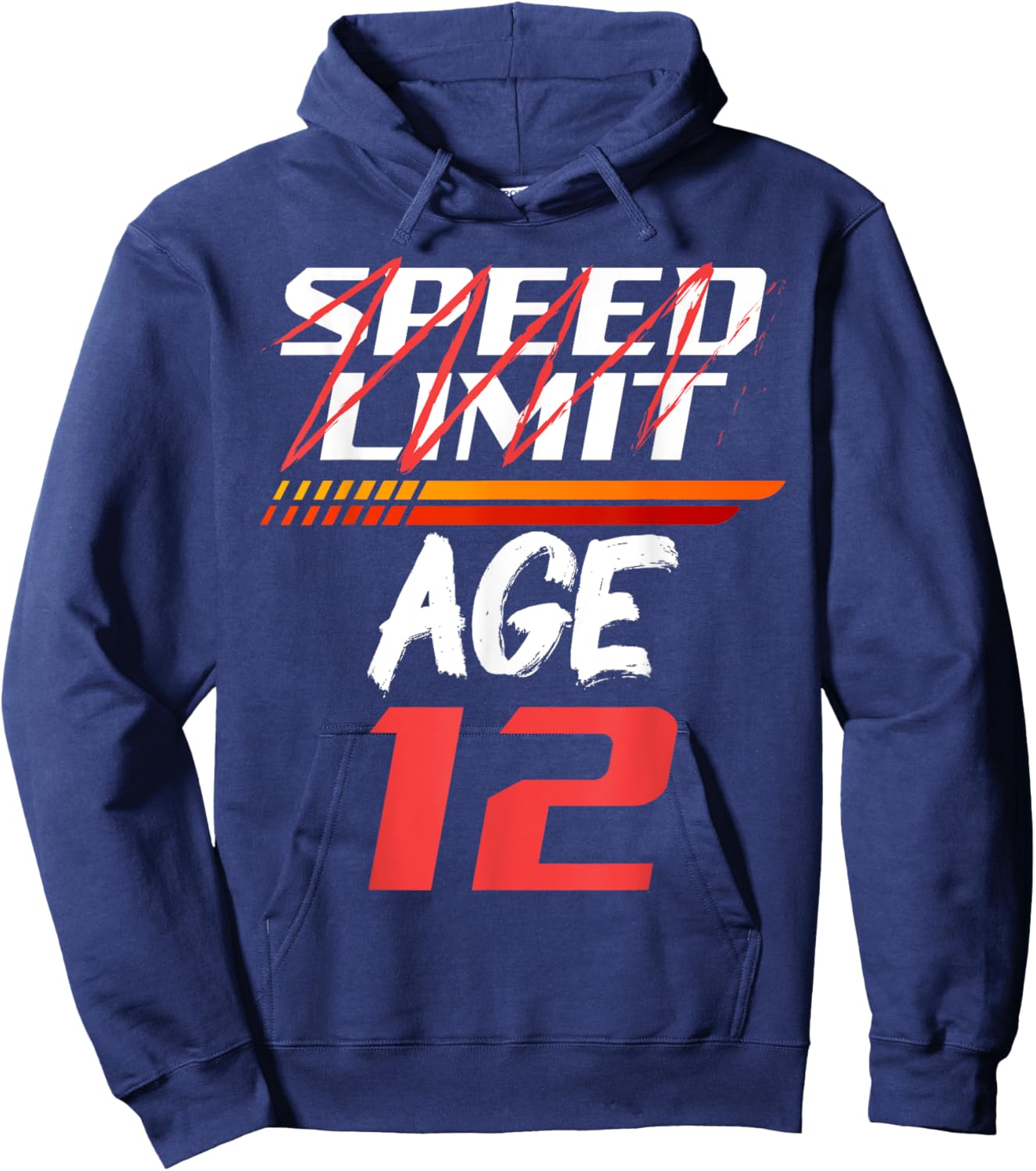 Speed Limit Age 12 Fast Lane of Life Birthday Hoodie - Hoodie | Navy