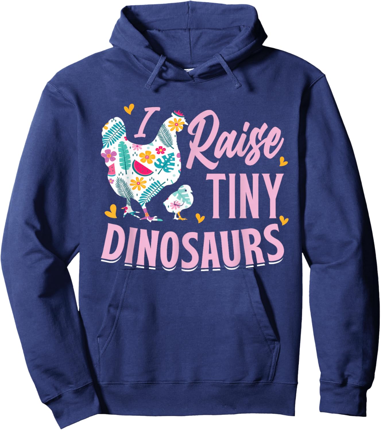 Funny I Raise Tiny Dinosaurs Chicken Joke Farmer Men Women Hoodie - Hoodie | Navy