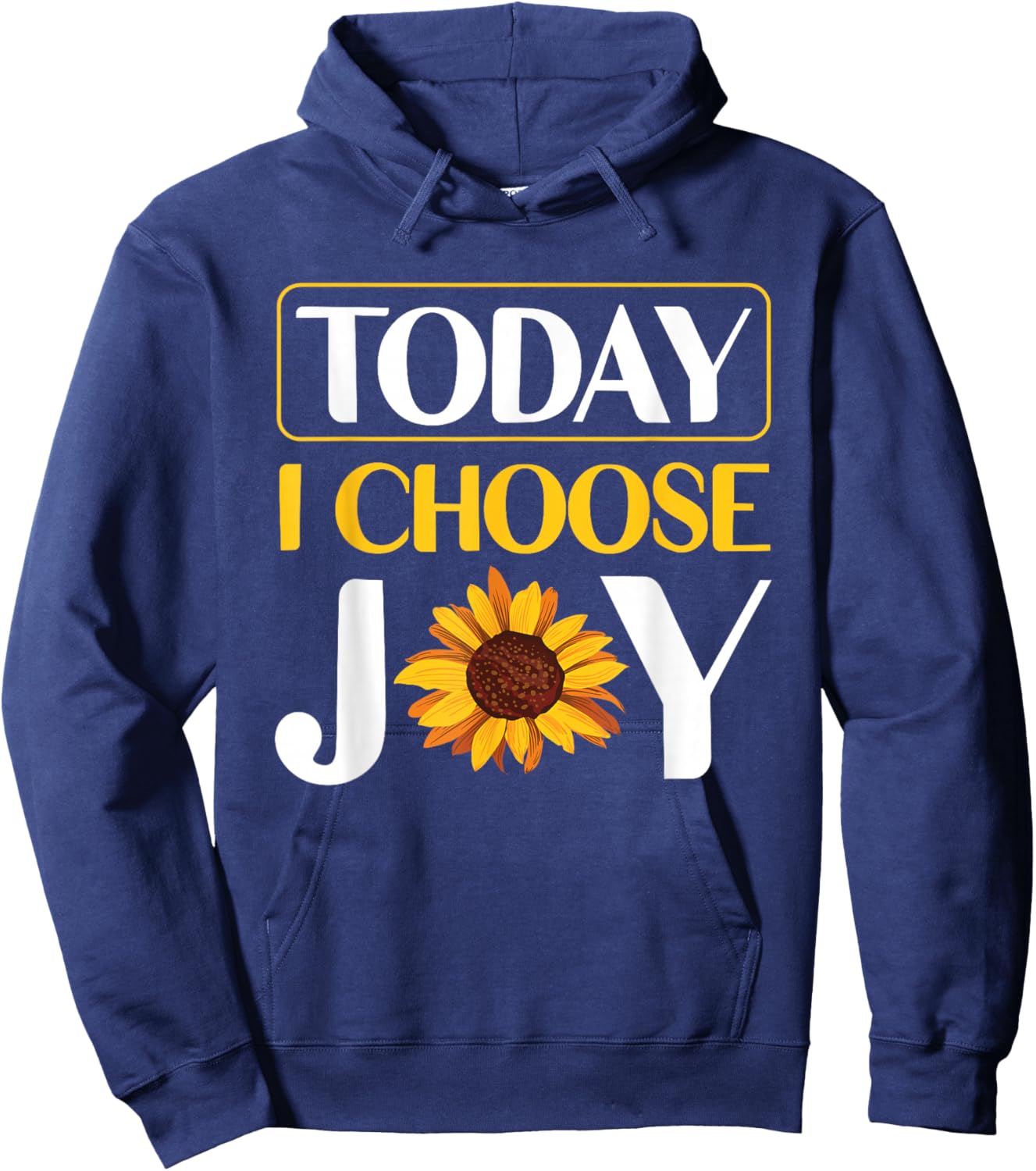 Today I Choose Joy Hoodie - Hoodie | Navy