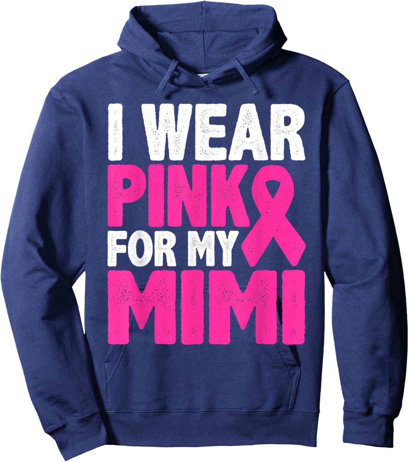 I Wear Pink For My Mimi Breast Cancer Awareness Hoodie - Hoodie | Navy