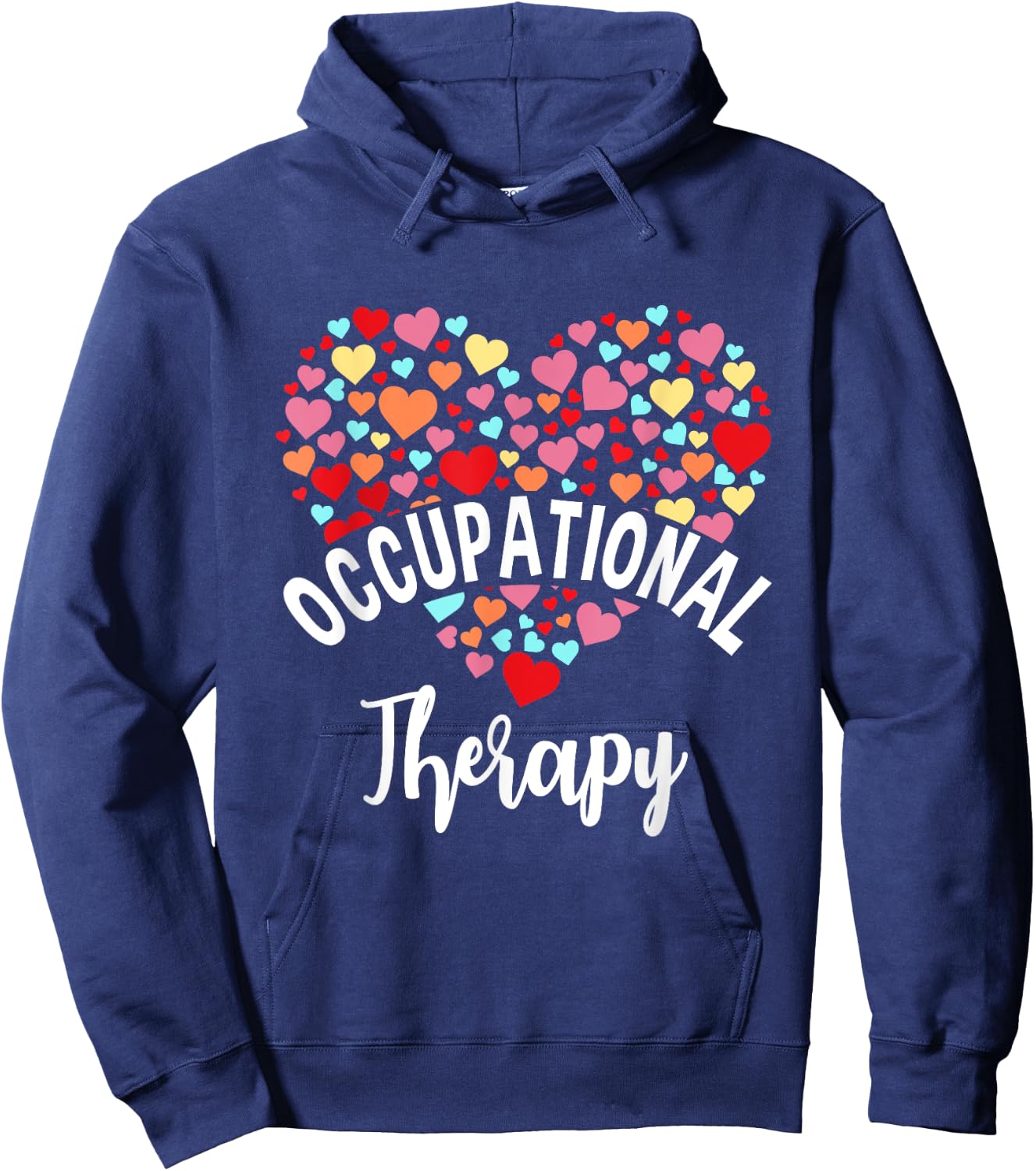 Heart Occupational Therapist Occupational Therapy Hoodie - Hoodie | Navy