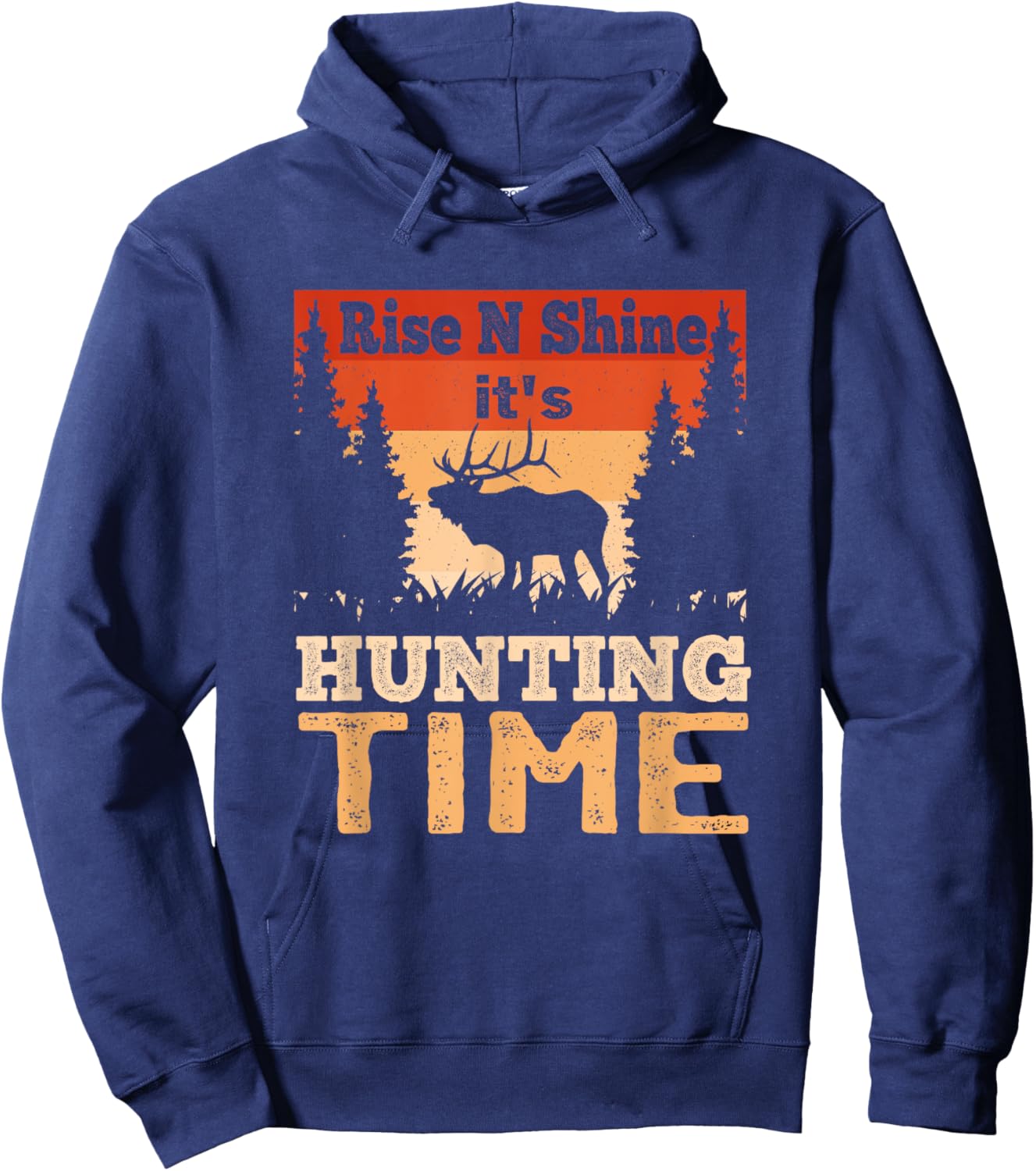 Rise N Shine It's Hunting Time Hunter Dad Hoodie - Hoodie | Navy