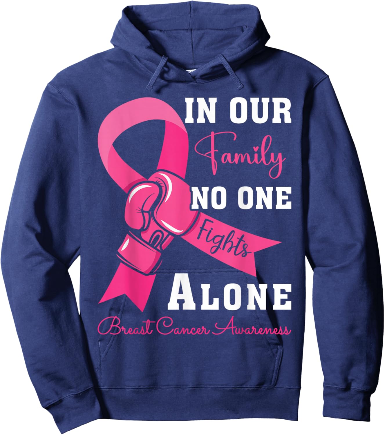Breast Cancer Support Family Women Breast Cancer Awareness Hoodie - Hoodie | Navy
