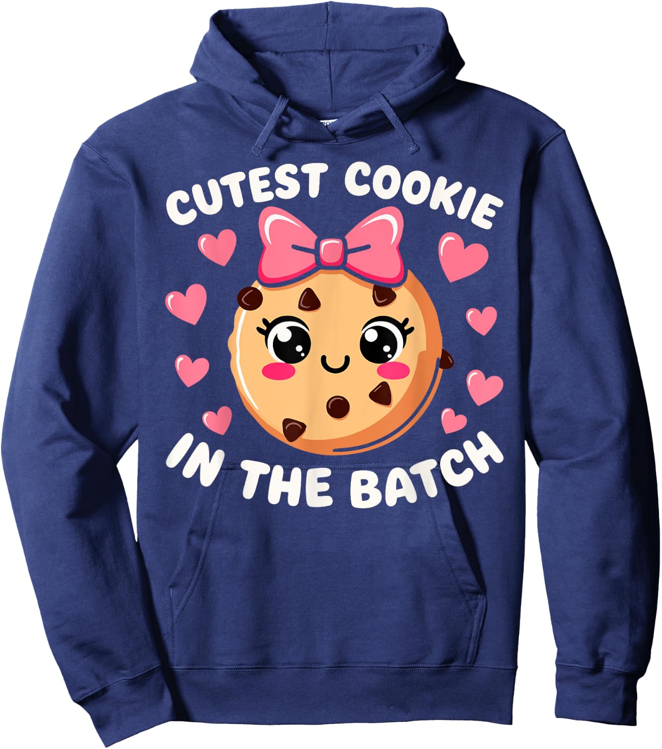Cutest Cookie In The Batch Cookies Funny Baker Cookie Lover Hoodie - Hoodie | Navy