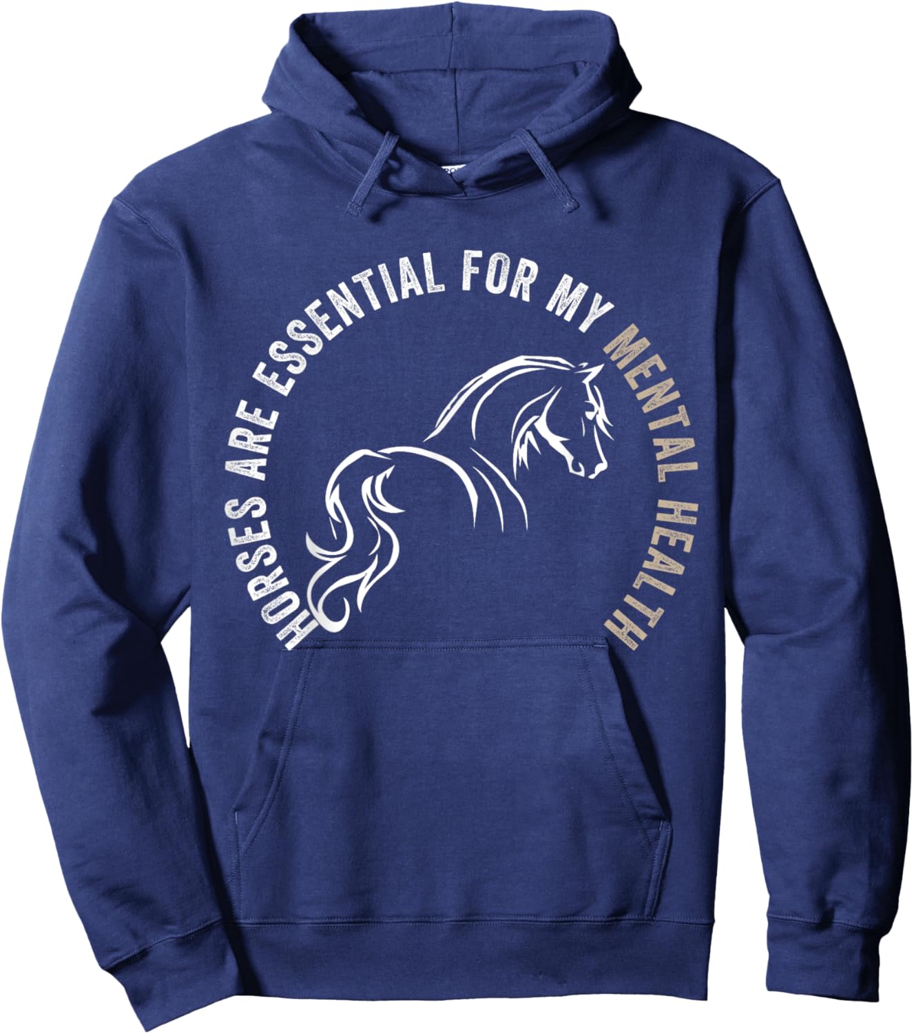 Horses Are Essential For My Mental Health For Horses Owner Hoodie - Hoodie | Navy