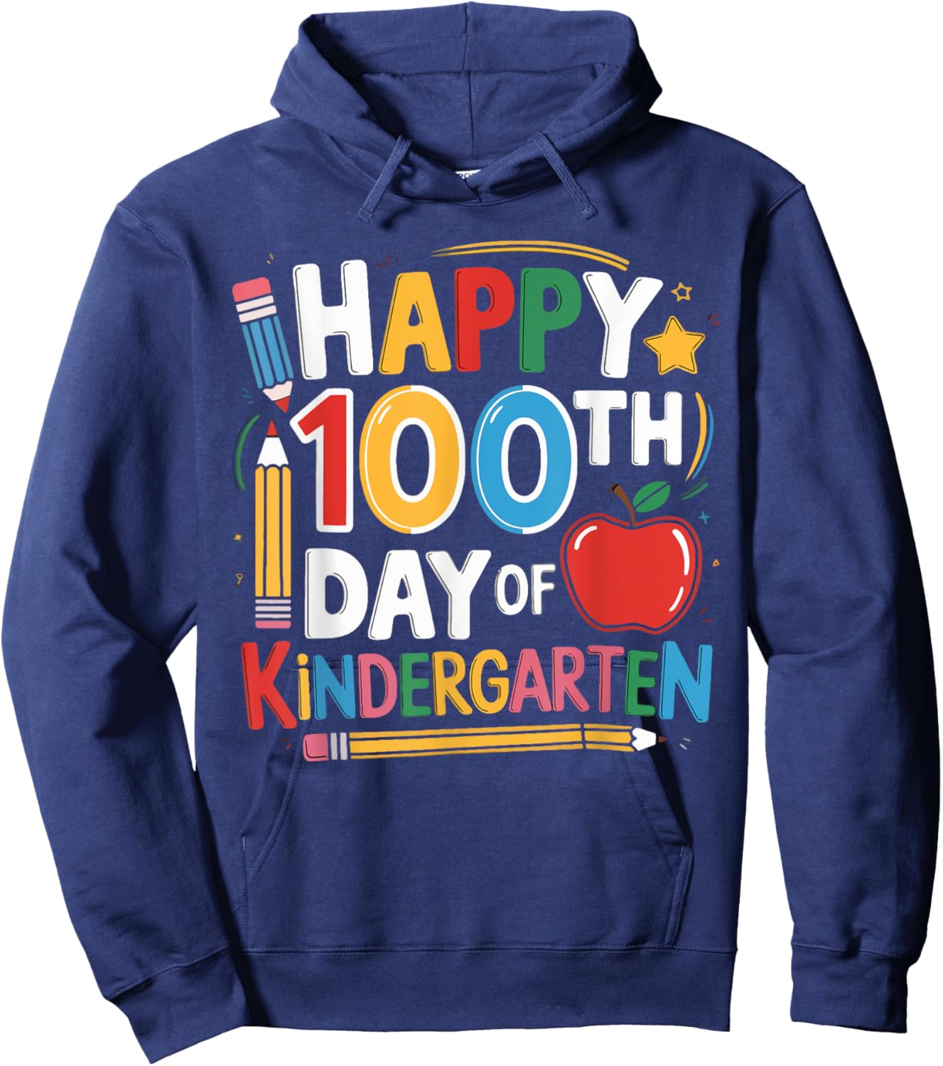 Happy 100th Day of Kindergarten Teacher Student 100 Days Hoodie - Hoodie | Navy