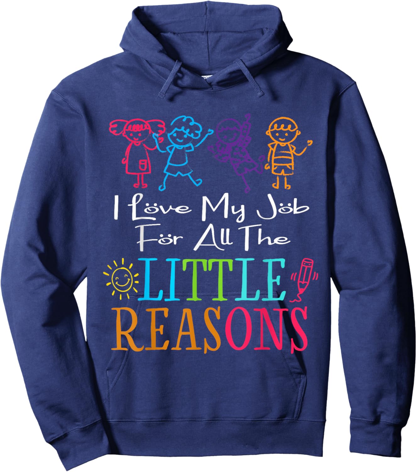 I Love My Job For All The Little Reasons Daycare Provider Hoodie - Hoodie | Navy