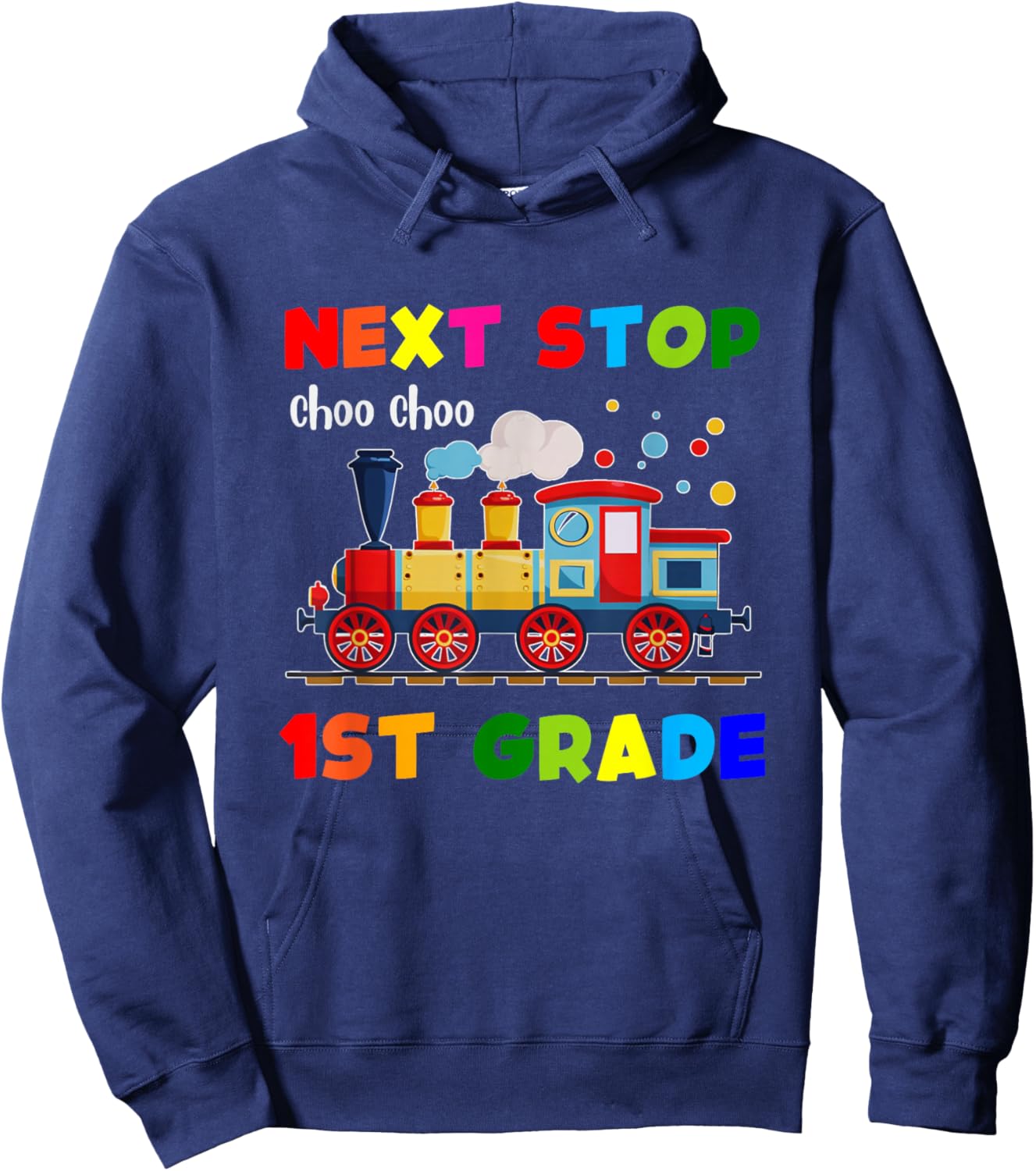 Next Stop 1st Grade Trains Kindergarten Graduate Hoodie - Hoodie | Navy