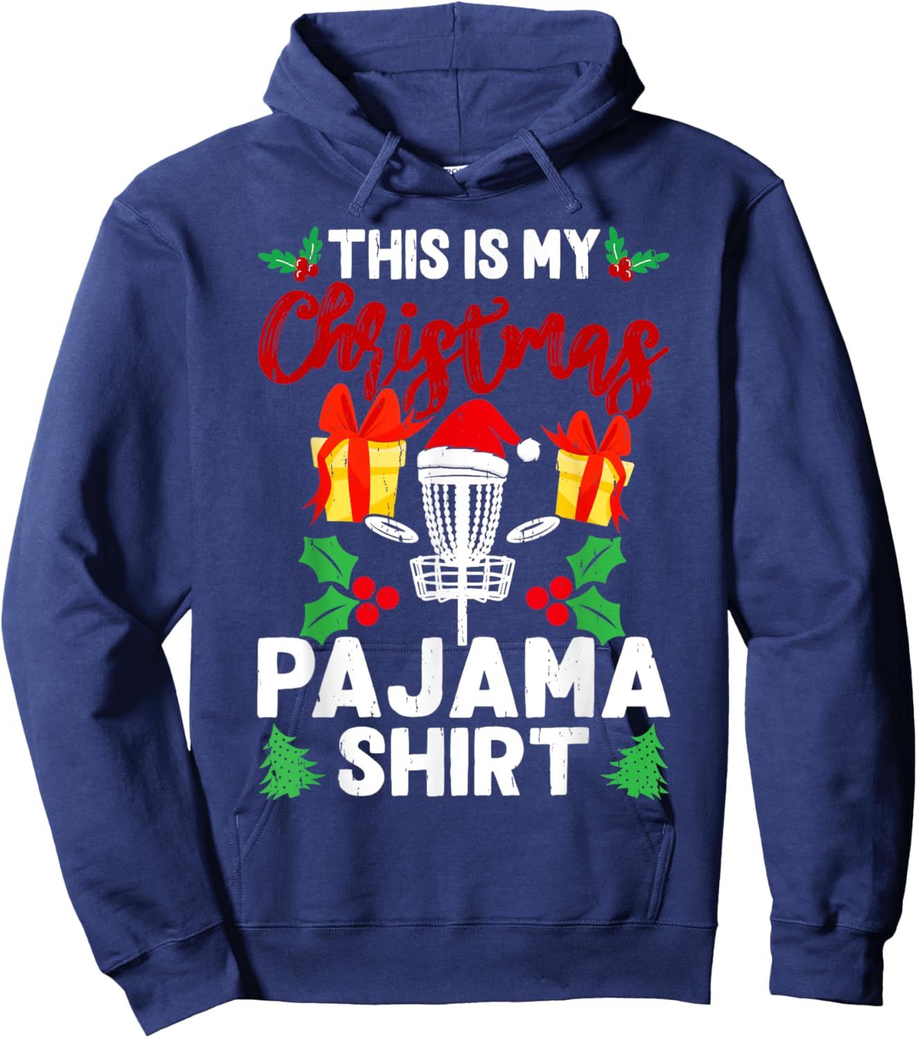 This is My Christmas Pajama Disc Golf Sports Lover Xmas Hoodie - Hoodie | Navy