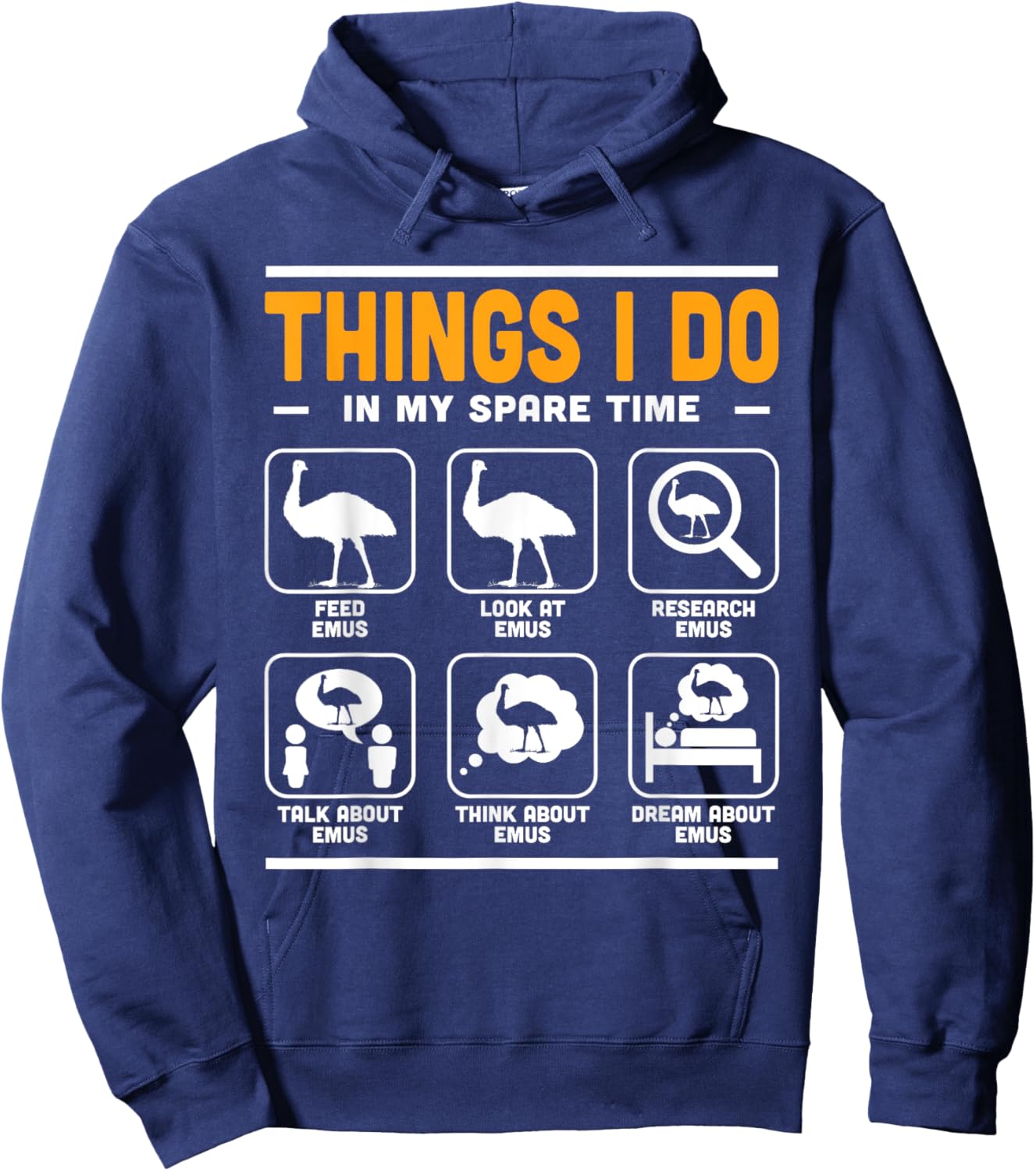 Things I Do In My Spare Time Emu Fans Australian Animal Hoodie - Hoodie | Navy