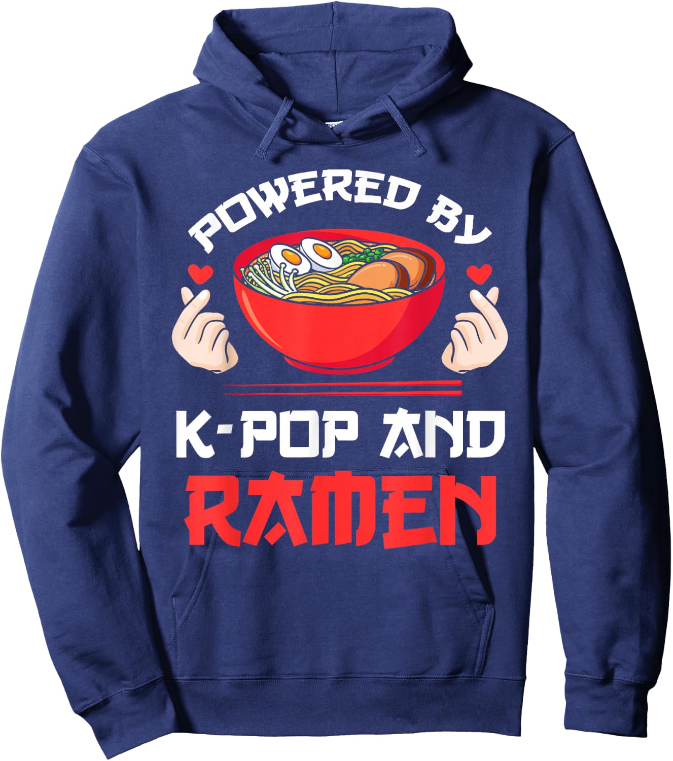 Powered by K-pop and Ramen Kpop Merch Merchandise Gift Hoodie - Hoodie | Navy