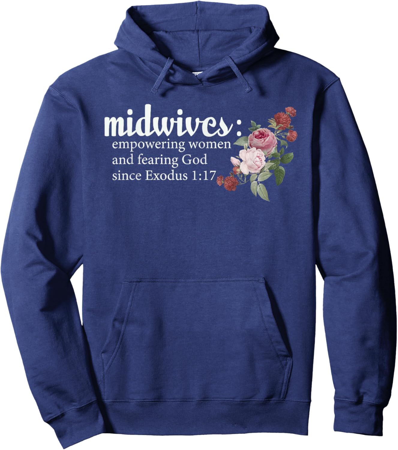 Midwives Empowering Women And Fearing God Christian Hoodie - Hoodie | Navy