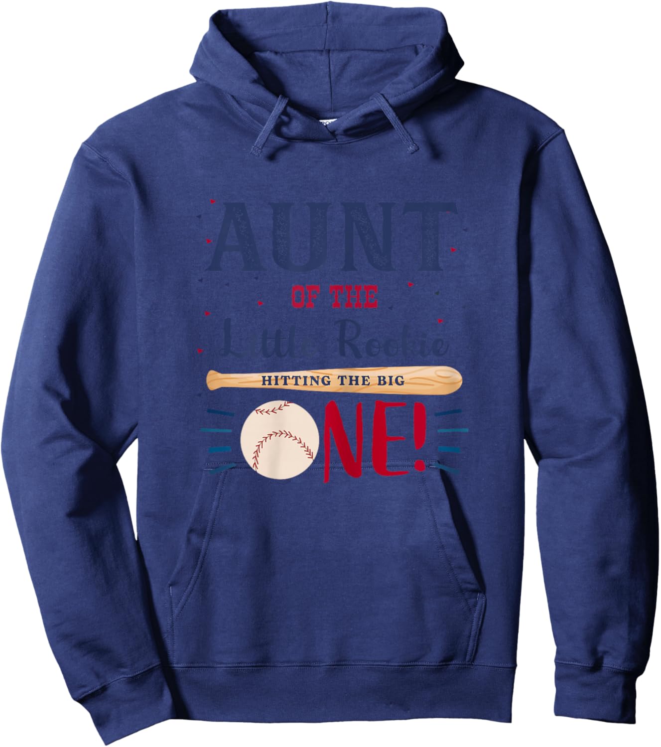 Aunt First Birthday Little Rookie Baseball The Big One Hoodie - Hoodie | Navy
