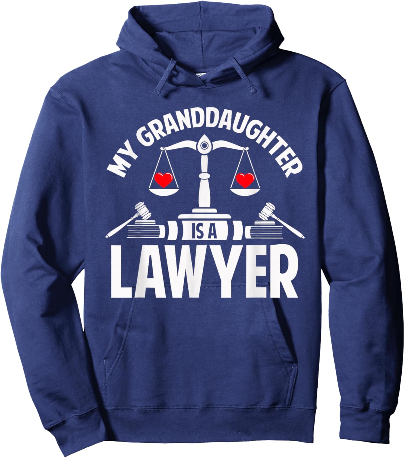 My Granddaughter Is A Lawyer Graduate Law Proud Grandparent Hoodie - Hoodie | Navy