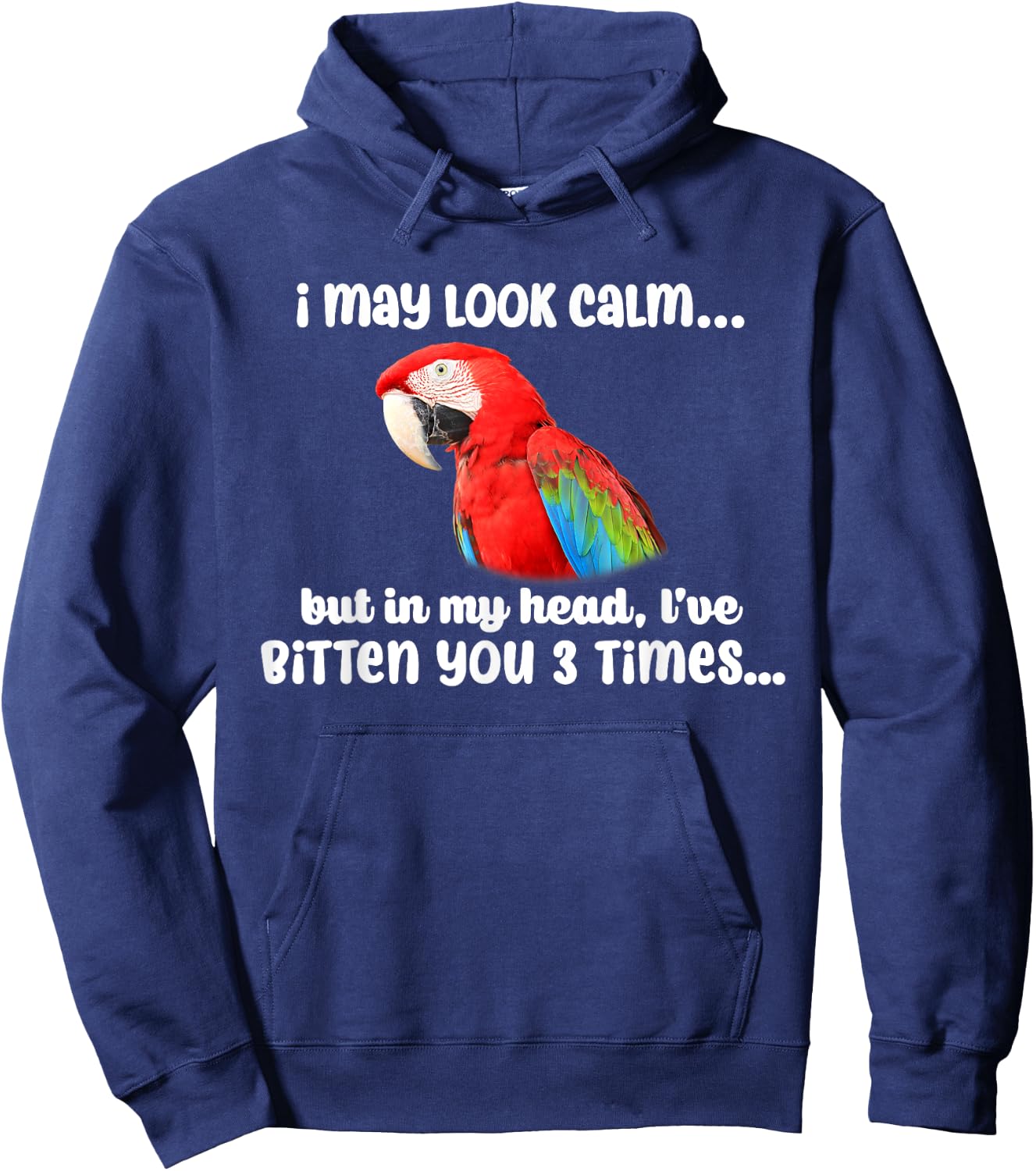 I May Look Calm But In My Head Mama Scarlet Macaw Parrot Hoodie - Hoodie | Navy