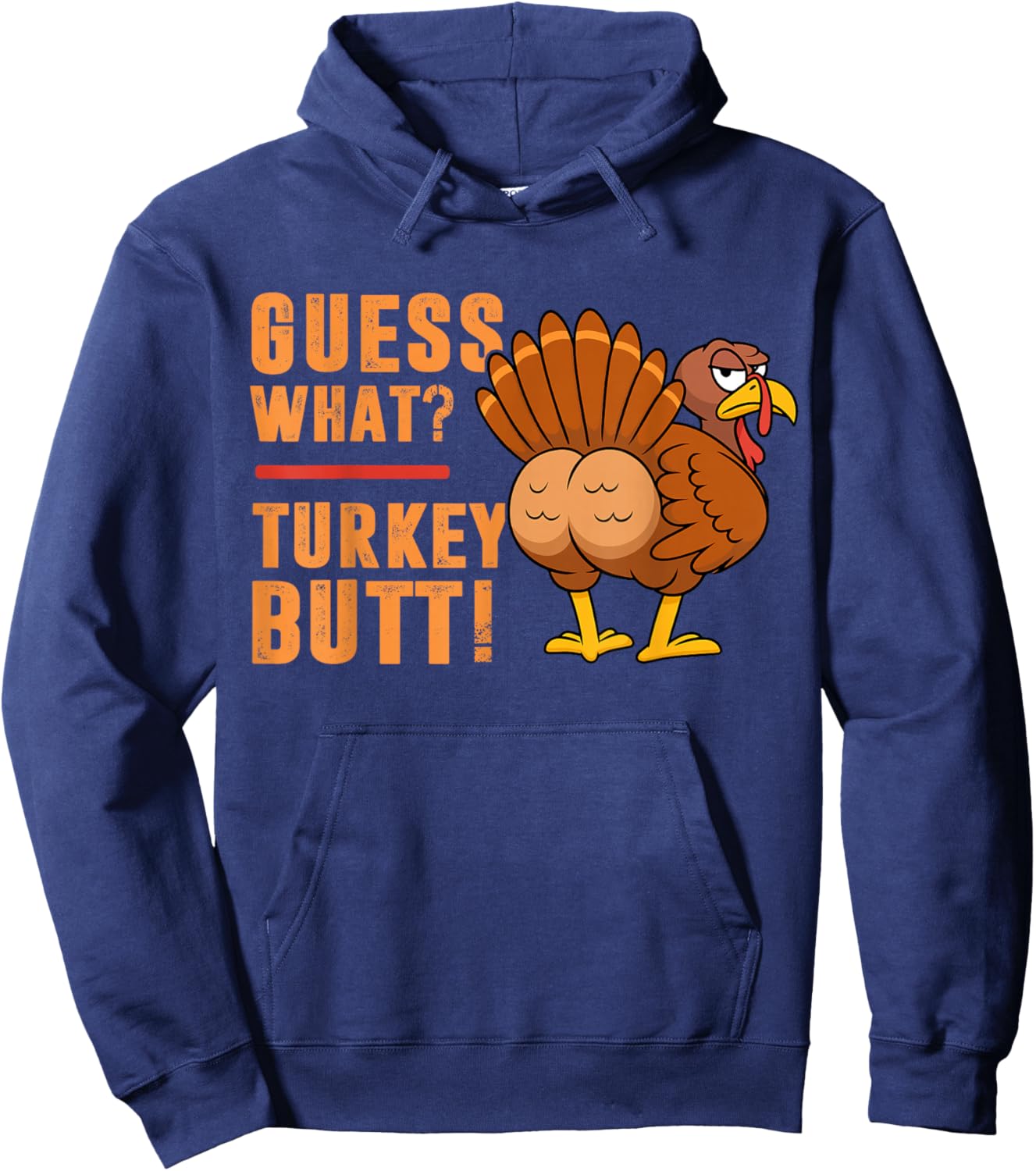 Funny Thanksgiving Guess What Turkey Butt Toddler Boy Kids Hoodie - Hoodie | Navy