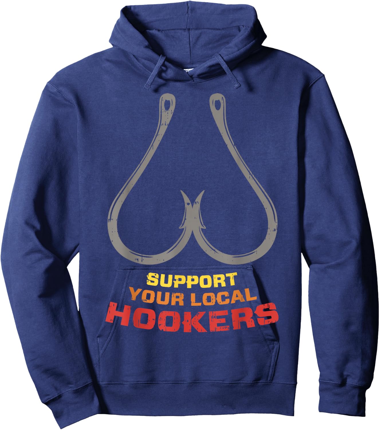 BoredKoalas Support Your Local Hookers Funny Fishing Fisherman Dad Gift Hoodie - Hoodie | Navy