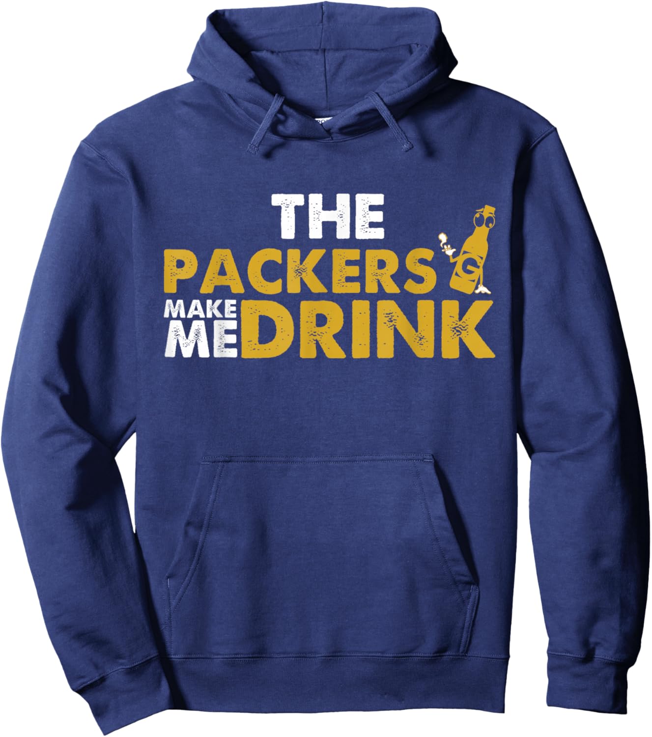 The Packers Make Me Drink Funny Apparel Hoodie - Hoodie | Navy