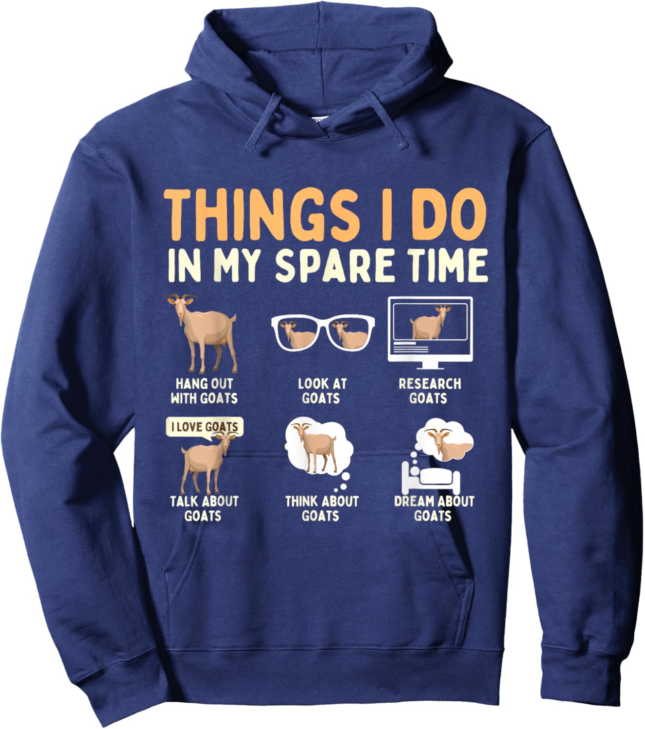 Things I Do In My Spare Time - Goat Farmer Animal Rancher Hoodie - Hoodie | Navy