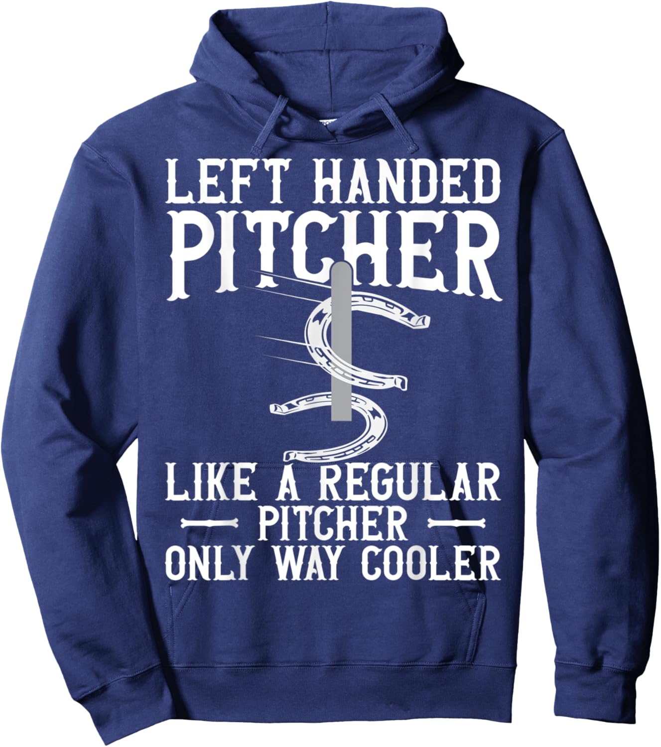 Left Hander Pitcher Are Cooler Funny Horseshoe Pitching Hoodie - Hoodie | Navy