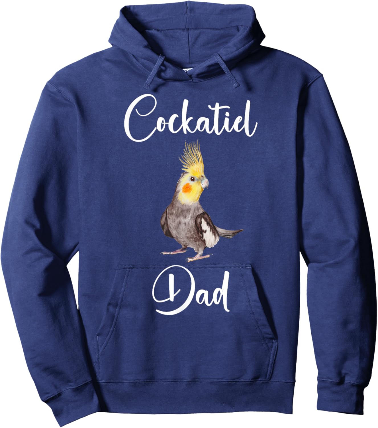 Funny Cockatiel Dad Shirt Humor Pet Cockatiel Owner Hoodie - Hoodie | Navy