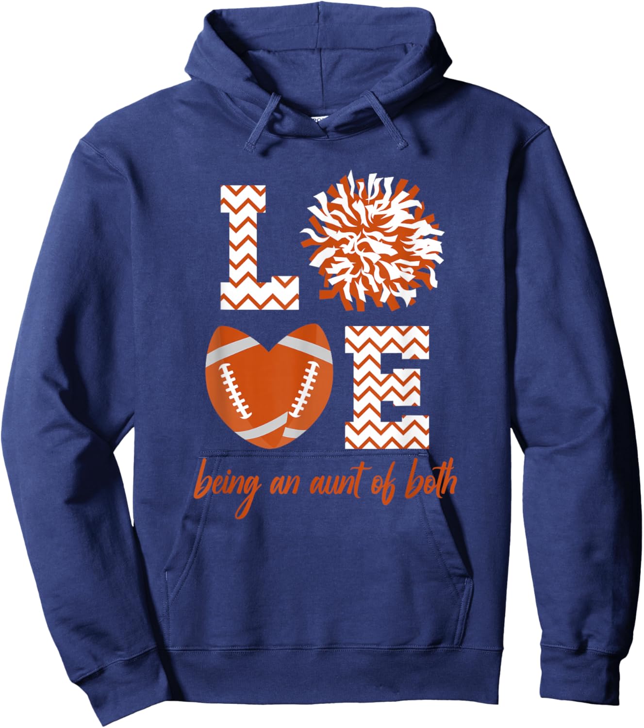 Love Being An Aunt Of Both Football And Cheer Aunt Hoodie - Hoodie | Navy
