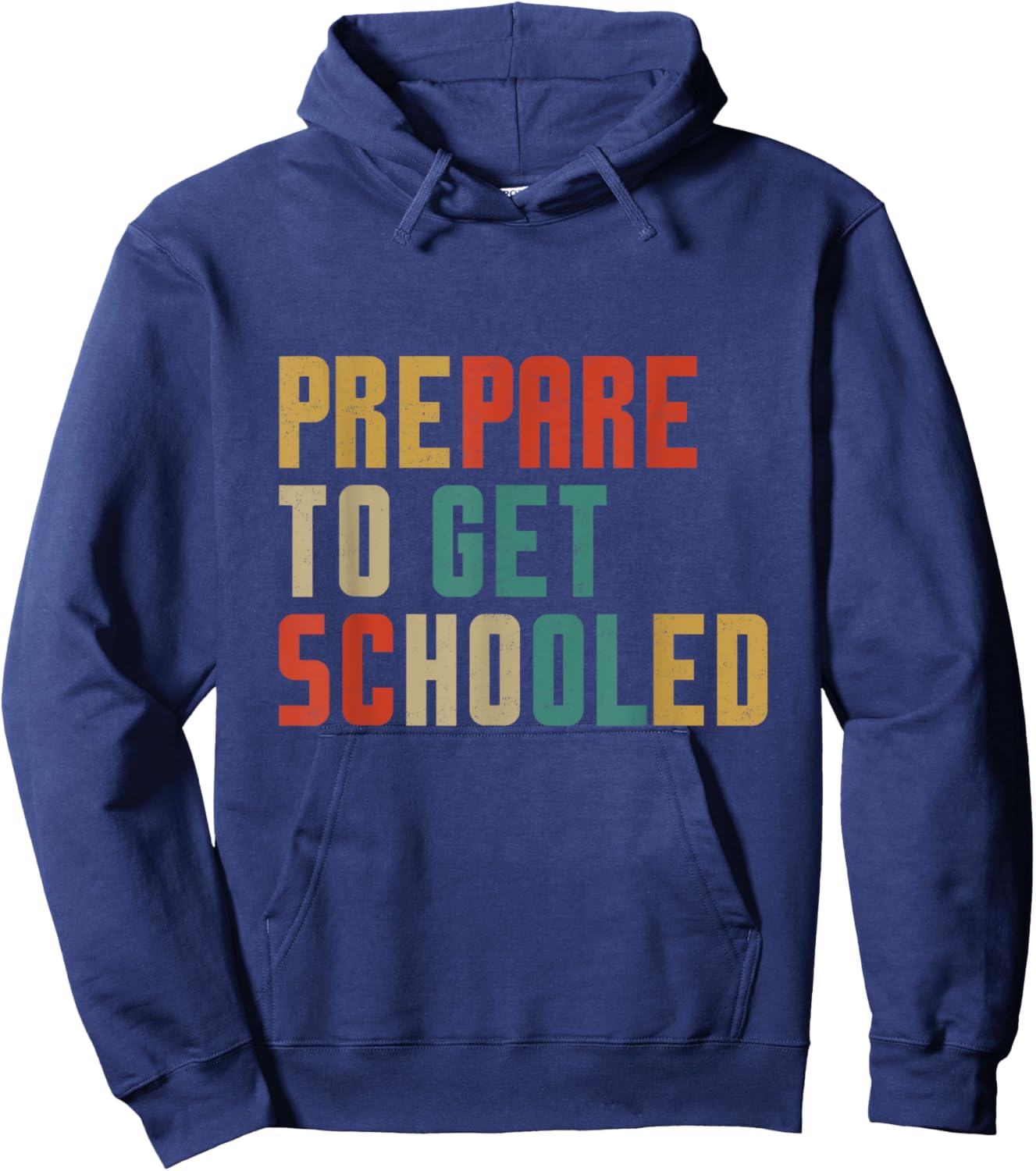 Prepare to Get Schooled Funny Teachers Back to School Vibes Men Women Girls Kids Hoodie - Hoodie | Navy