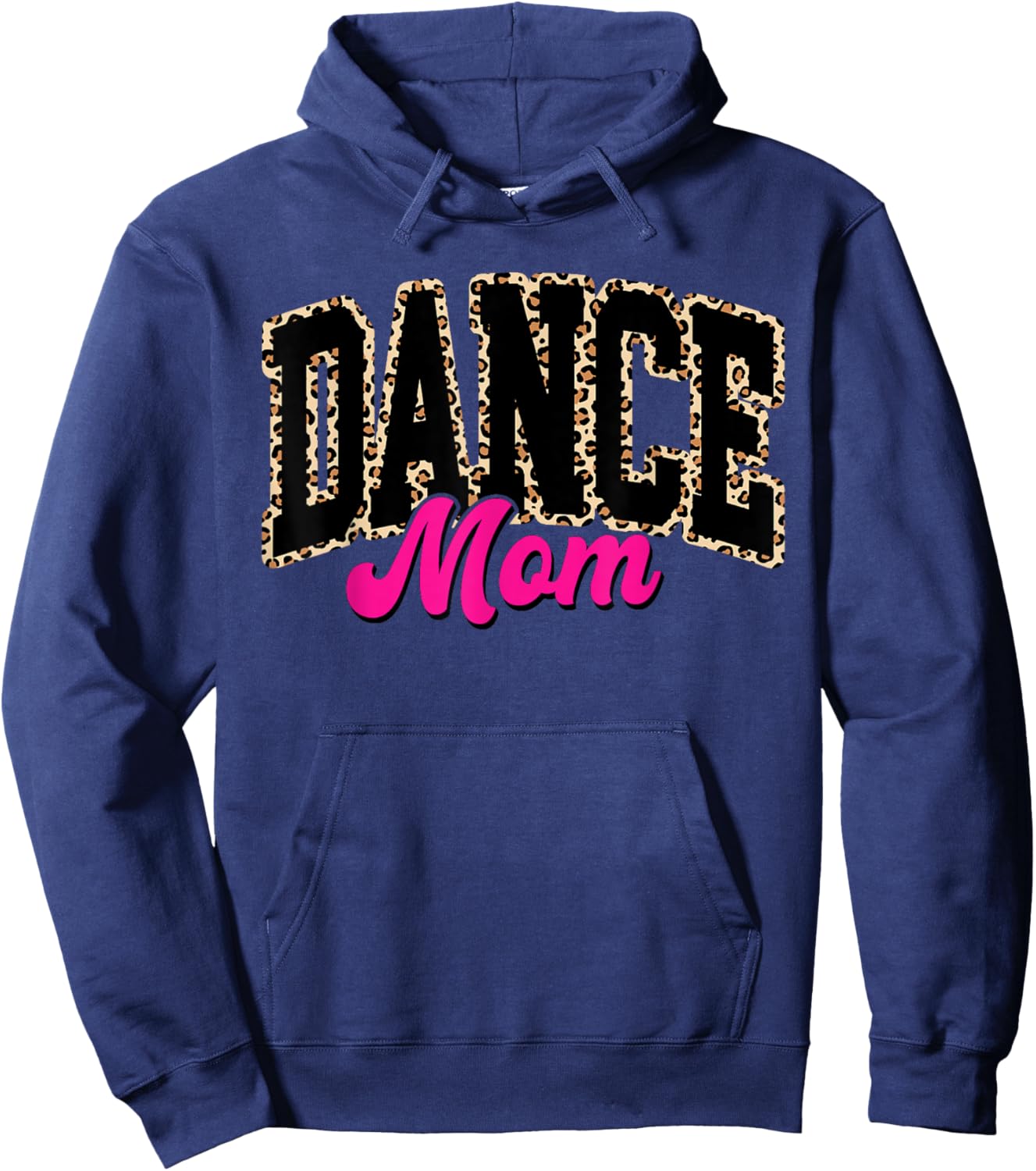 Dance Mom Leopard Dancing Mom Life Girls Women Dancer Hoodie - Hoodie | Navy