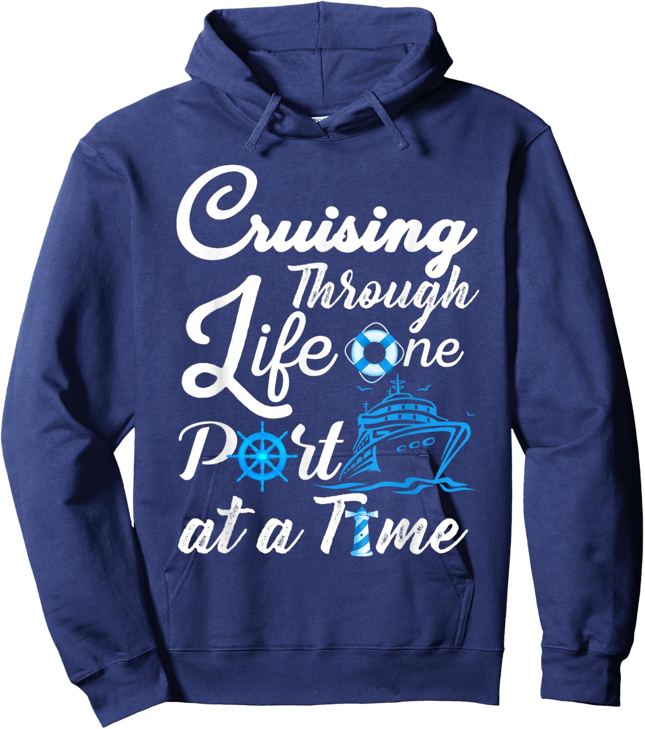 Cruising Through Life One Port at a Time Men Women and Youth Small Hoodie - Hoodie | Navy