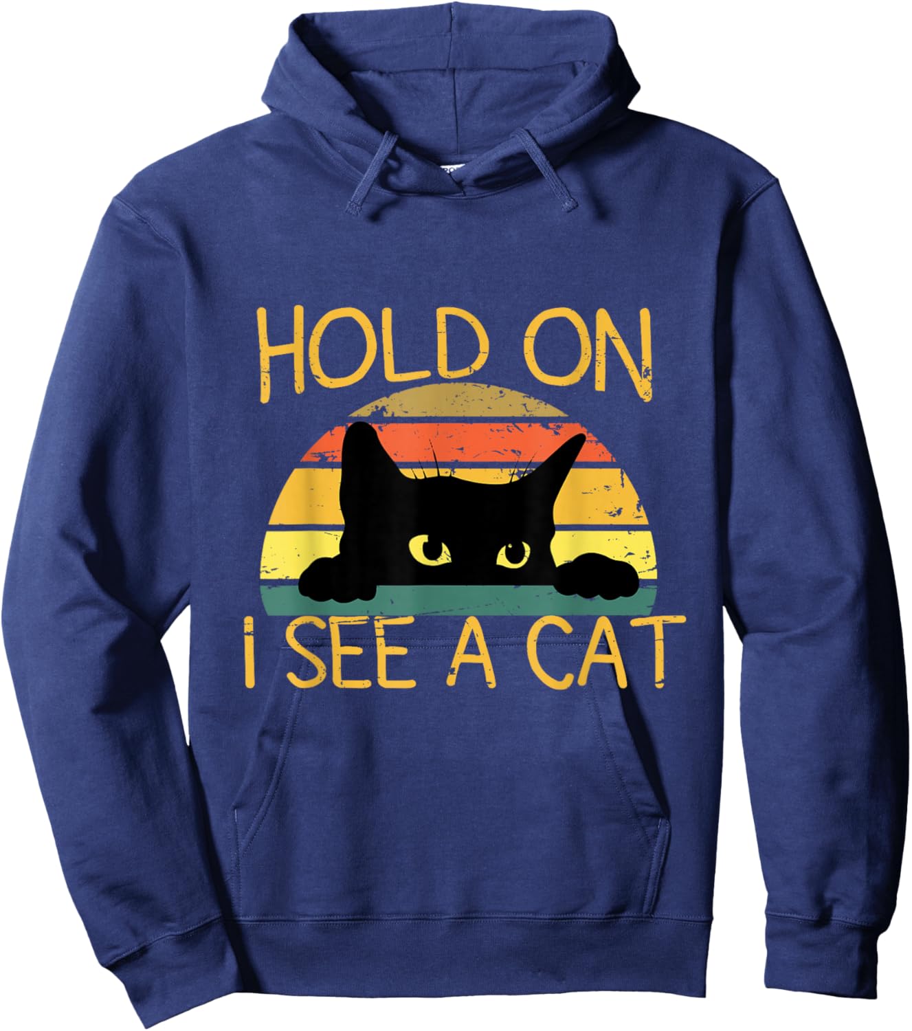 Hold On I See A Cat Kitten Vintage Cat Mom Funny Black Cat Hoodie - Hoodie | Navy