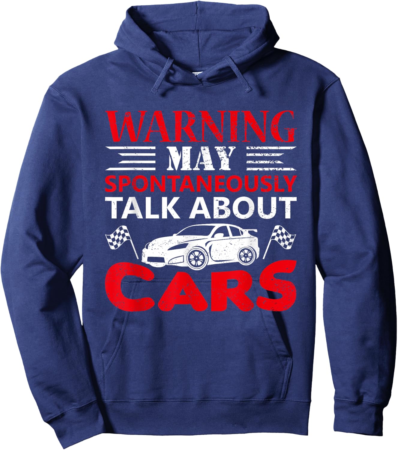 Warning May Spontaneously Start Talking About Cars Hoodie - Hoodie | Navy