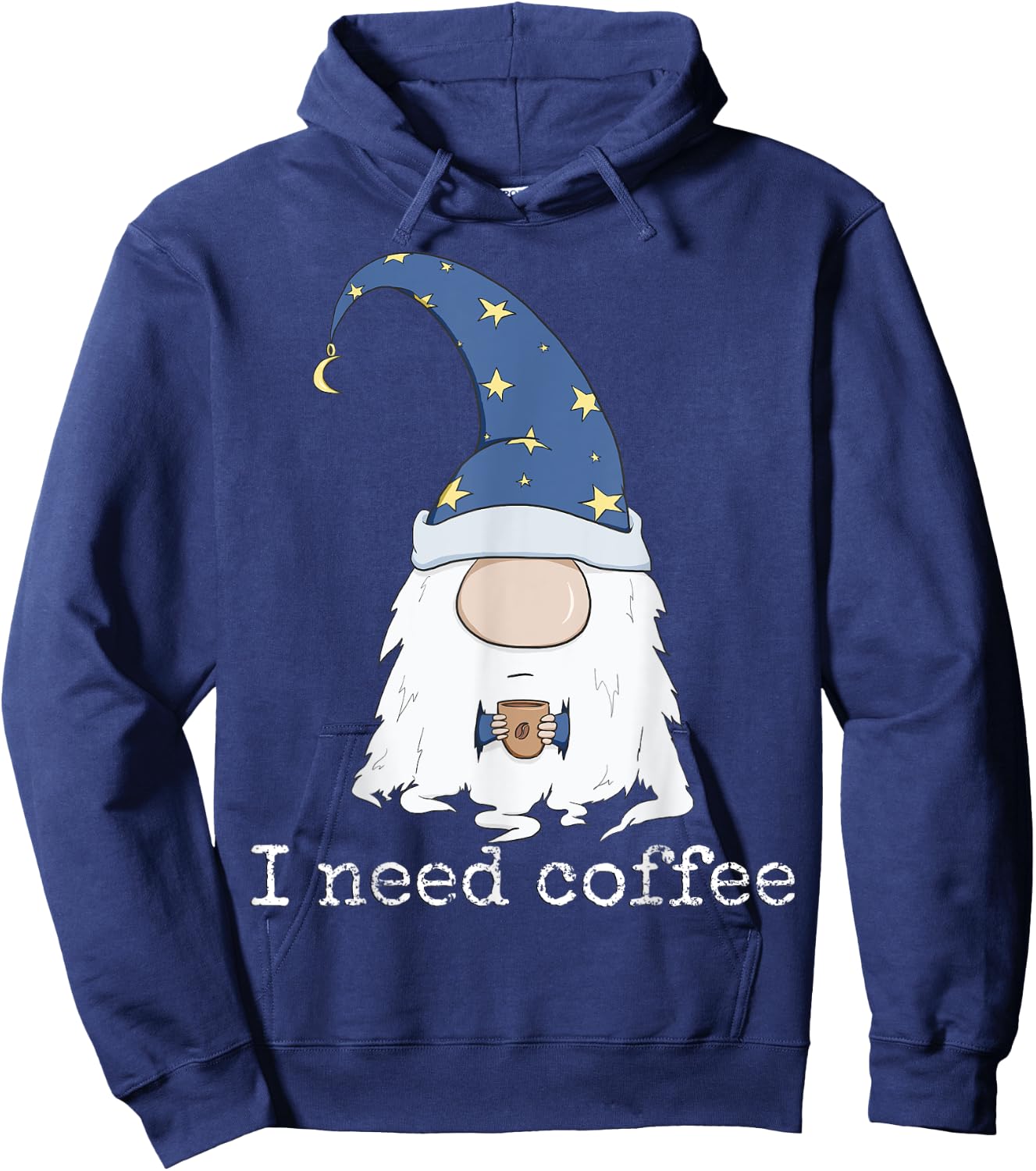 I Need Coffee Shirt - Funny Coffee & Gnome Lovers Christmas Hoodie - Hoodie | Navy