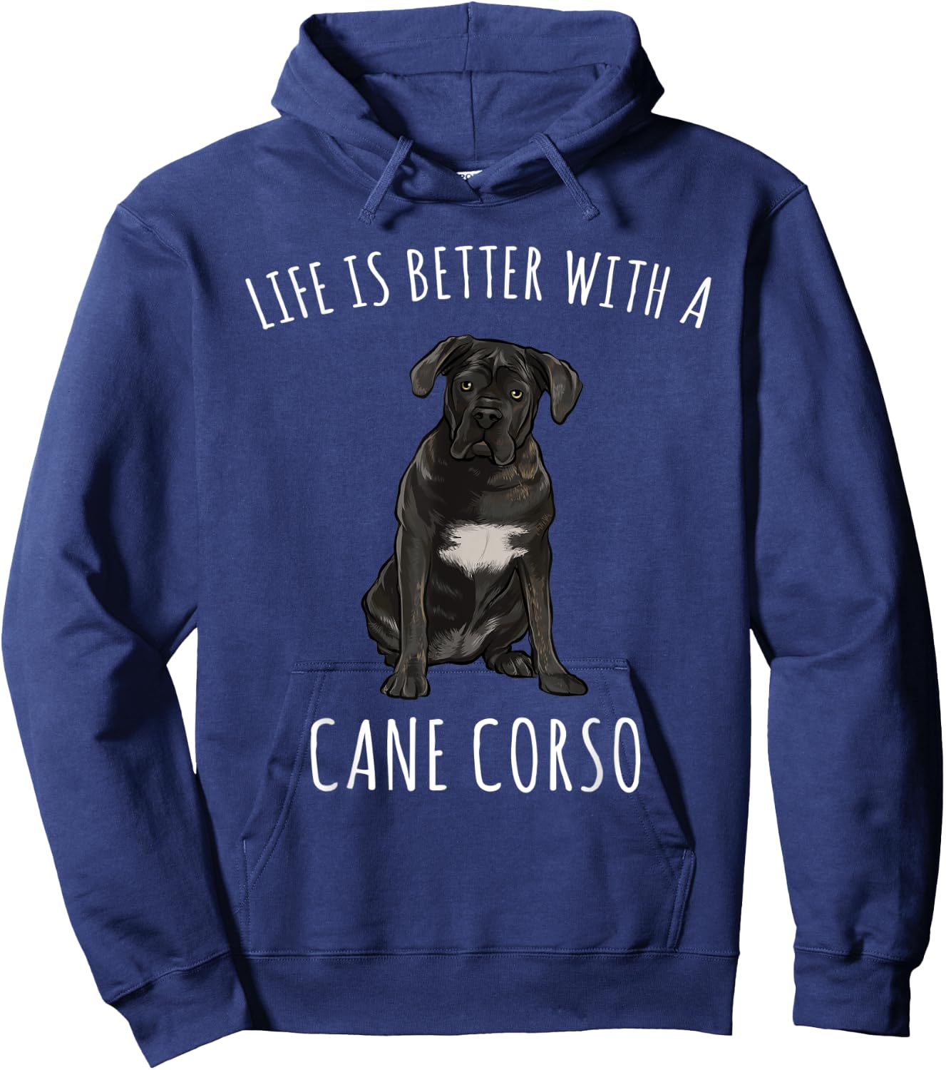 Life Is Better With A Cane Corso Dog Lover Hoodie - Hoodie | Navy