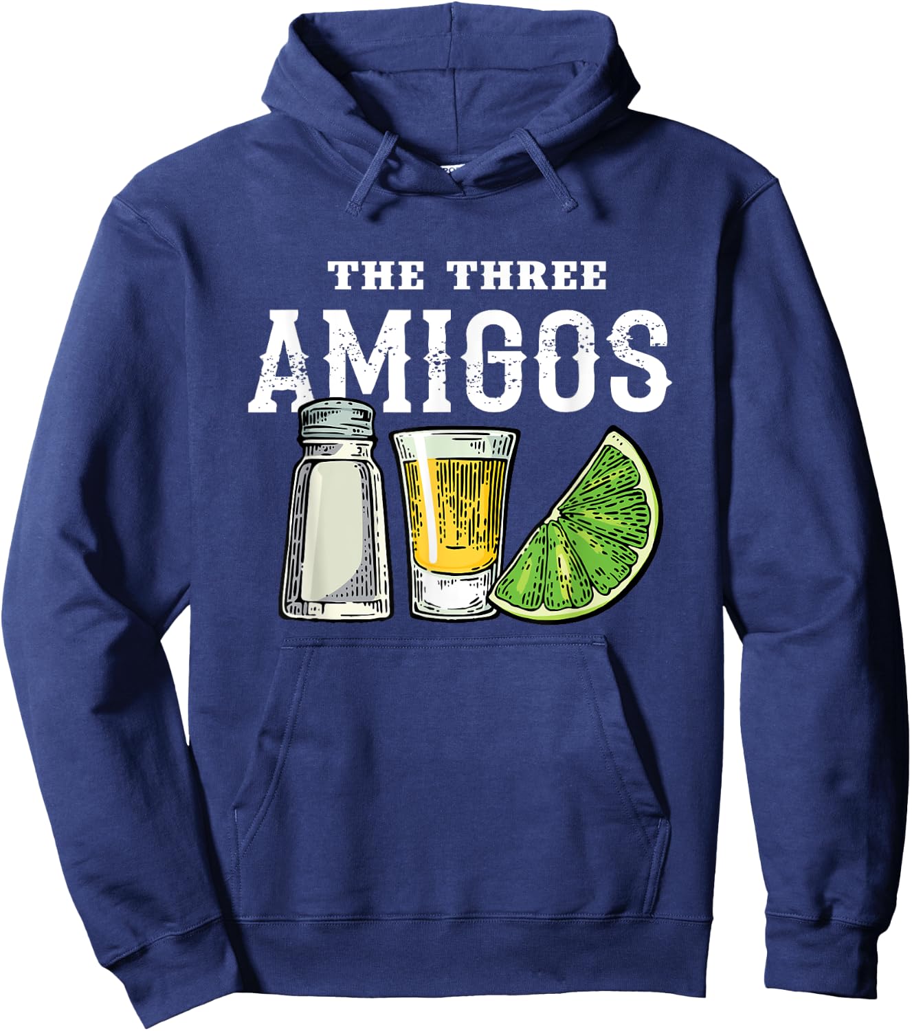 The 3 Three Amigos Tequila Shot Glass Cinco De Mayo Hoodie - Hoodie | Navy