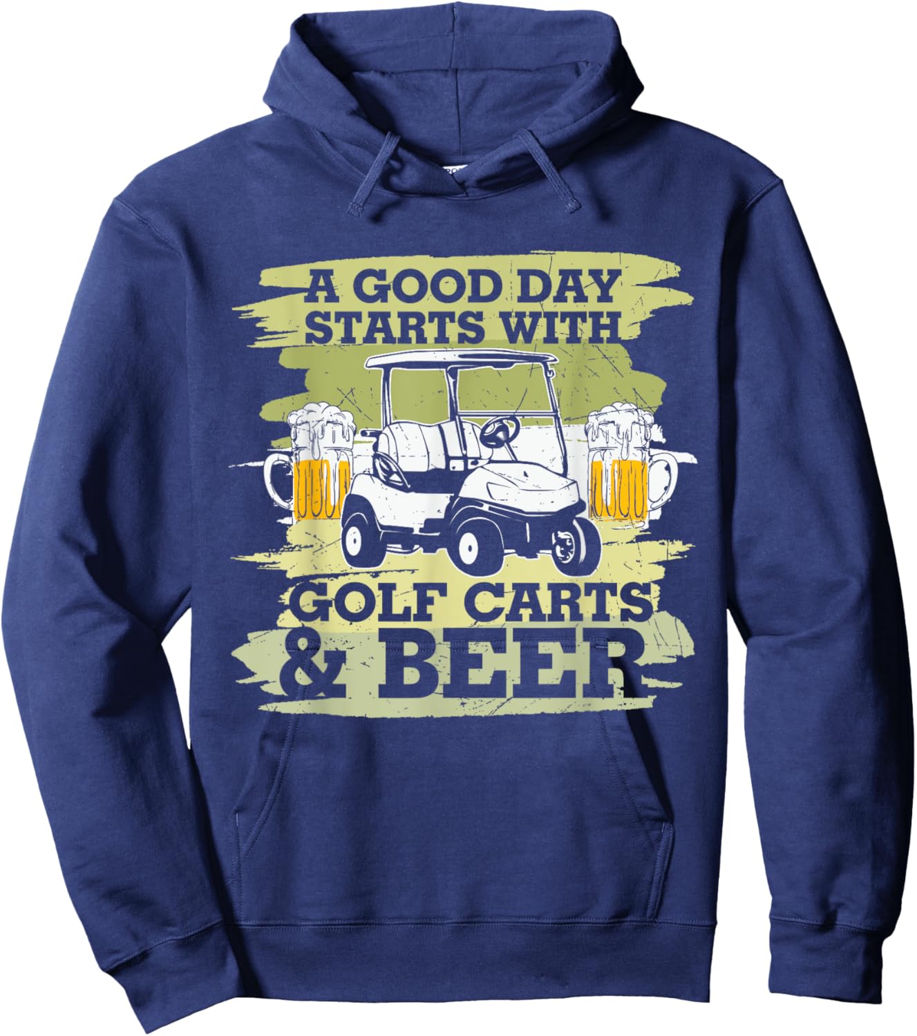 A Good Day Starts With Golf Cart Beer Golfer Hoodie - Hoodie | Navy