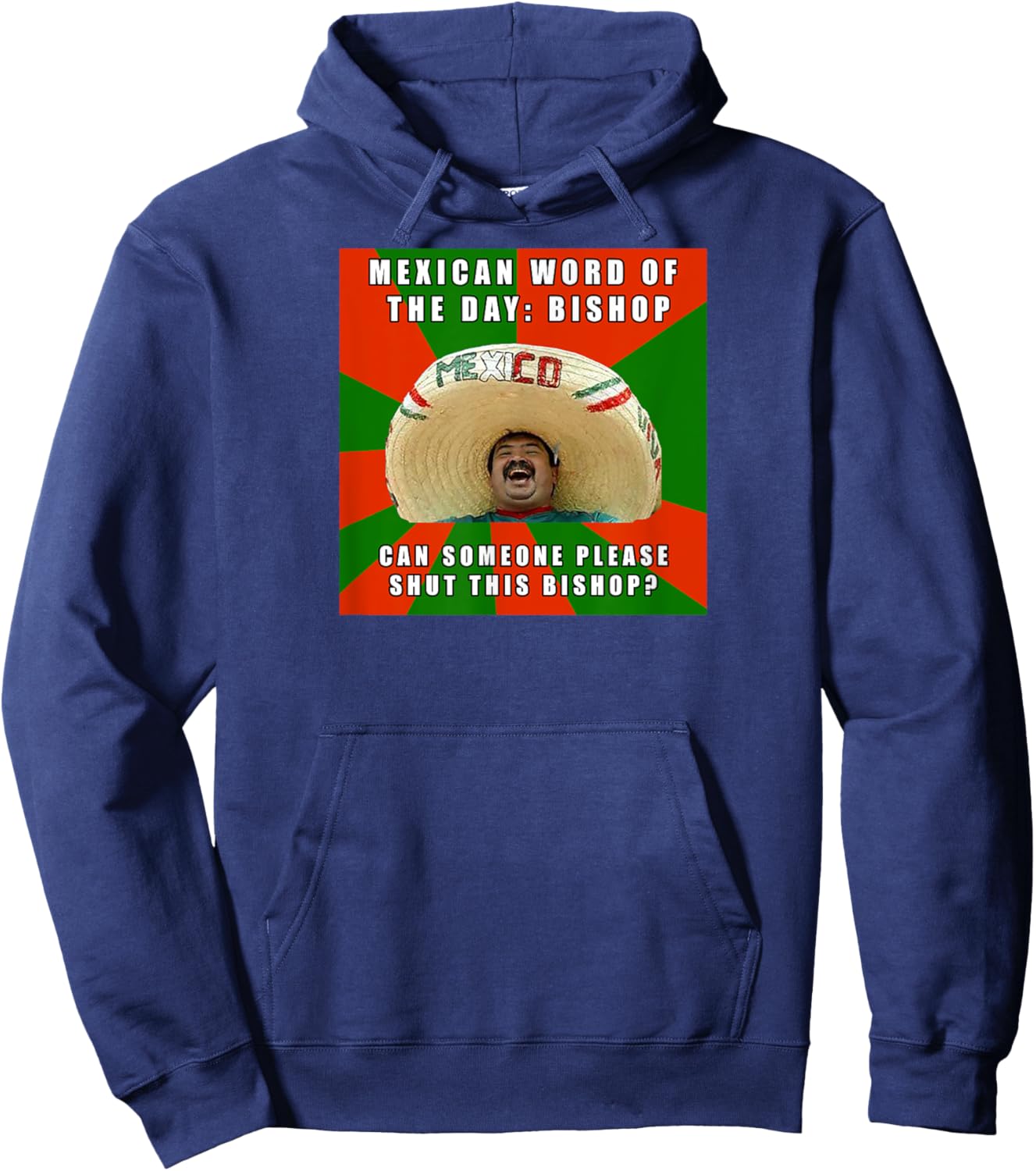 Mexican Word of The Day Bishop Hoodie - Hoodie | Navy