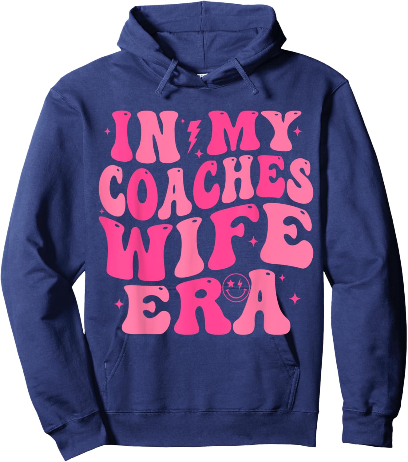 In My Coaches Wife Era Football Basketball Wife Husband Hoodie - Hoodie | Navy