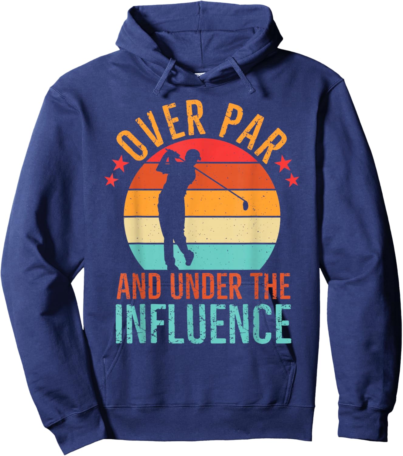 Over Par And Under The Influence Drinking Beer Funny Golfing Hoodie - Hoodie | Navy