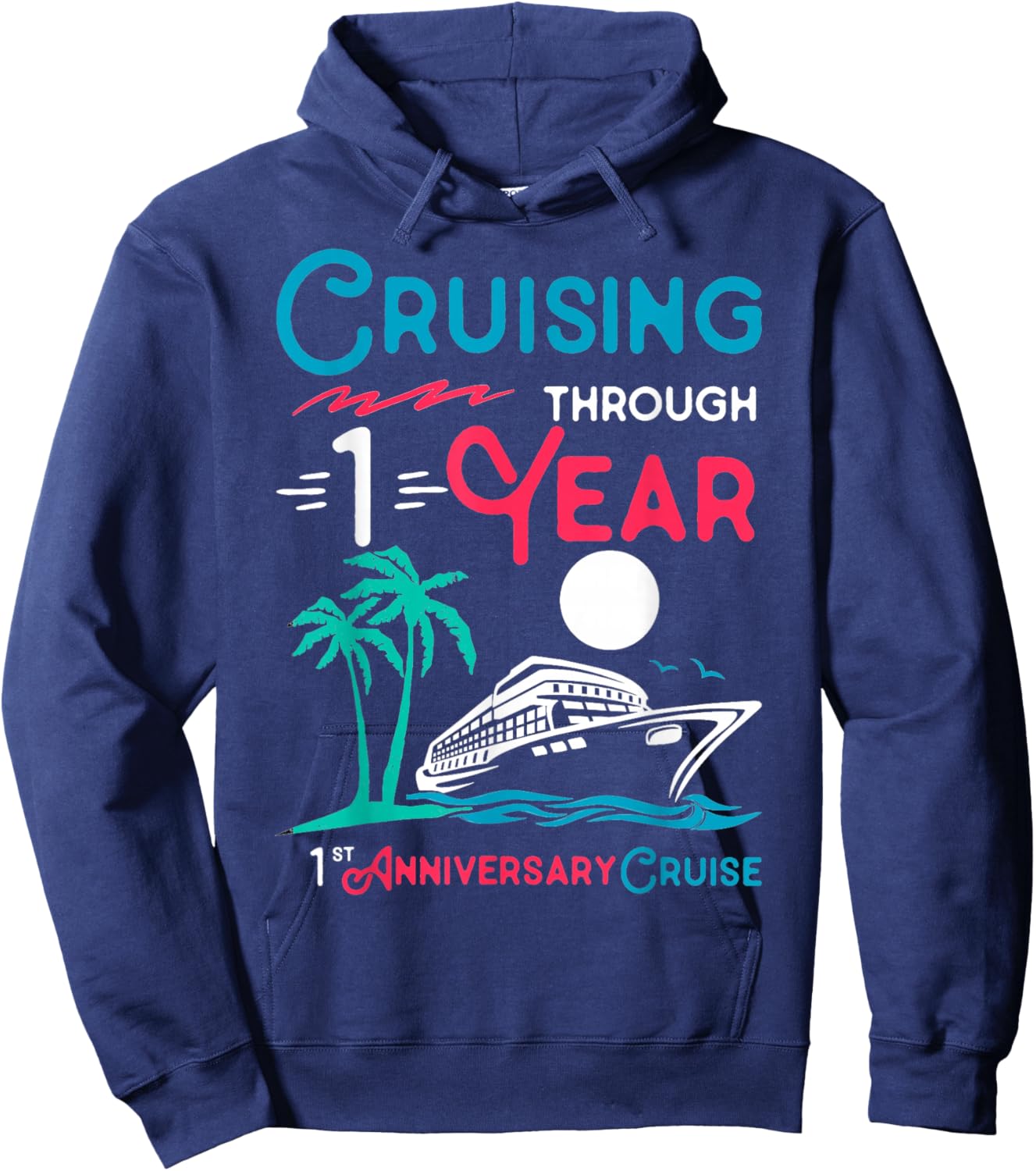 1st Wedding Anniversary Cruise 1 Year of Marriage Hoodie - Hoodie | Navy