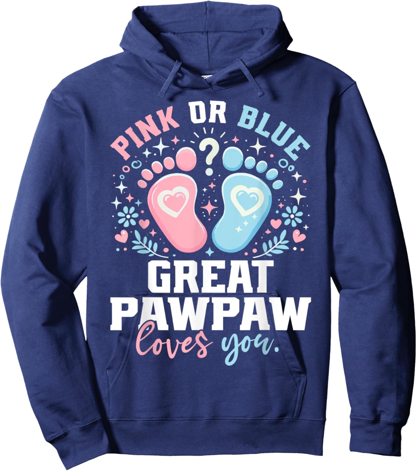 Pink or Blue Great Pawpaw Footprints Gender Reveal Hoodie - Hoodie | Navy
