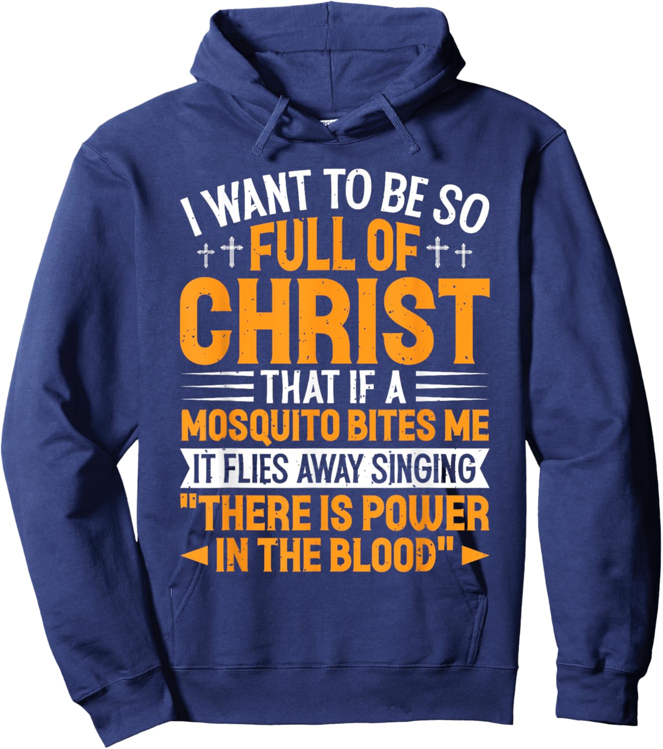 Jesus Christian Lovers I Want To Be So Full Of Christ Jesus Hoodie - Hoodie | Navy