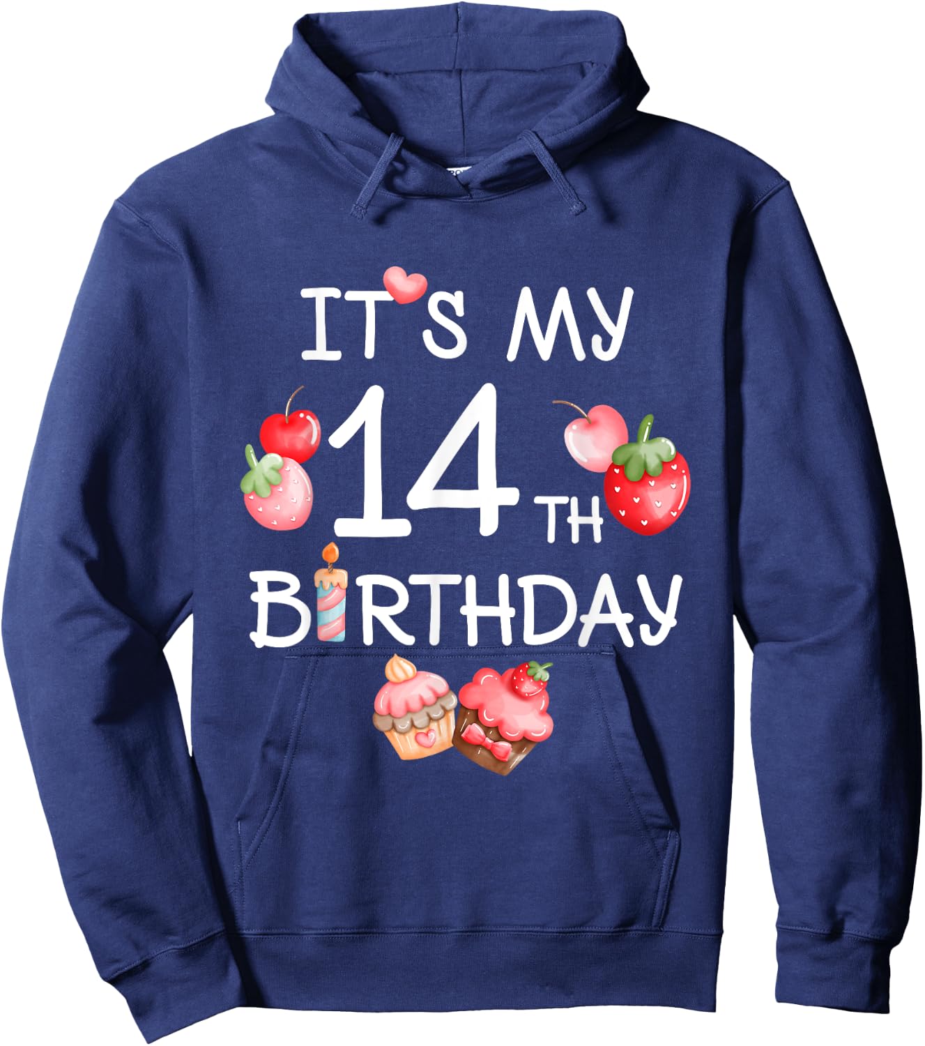 Its My 14th Birthday Cute Strawberry Cherry 14 Year Old Girl Hoodie - Hoodie | Navy