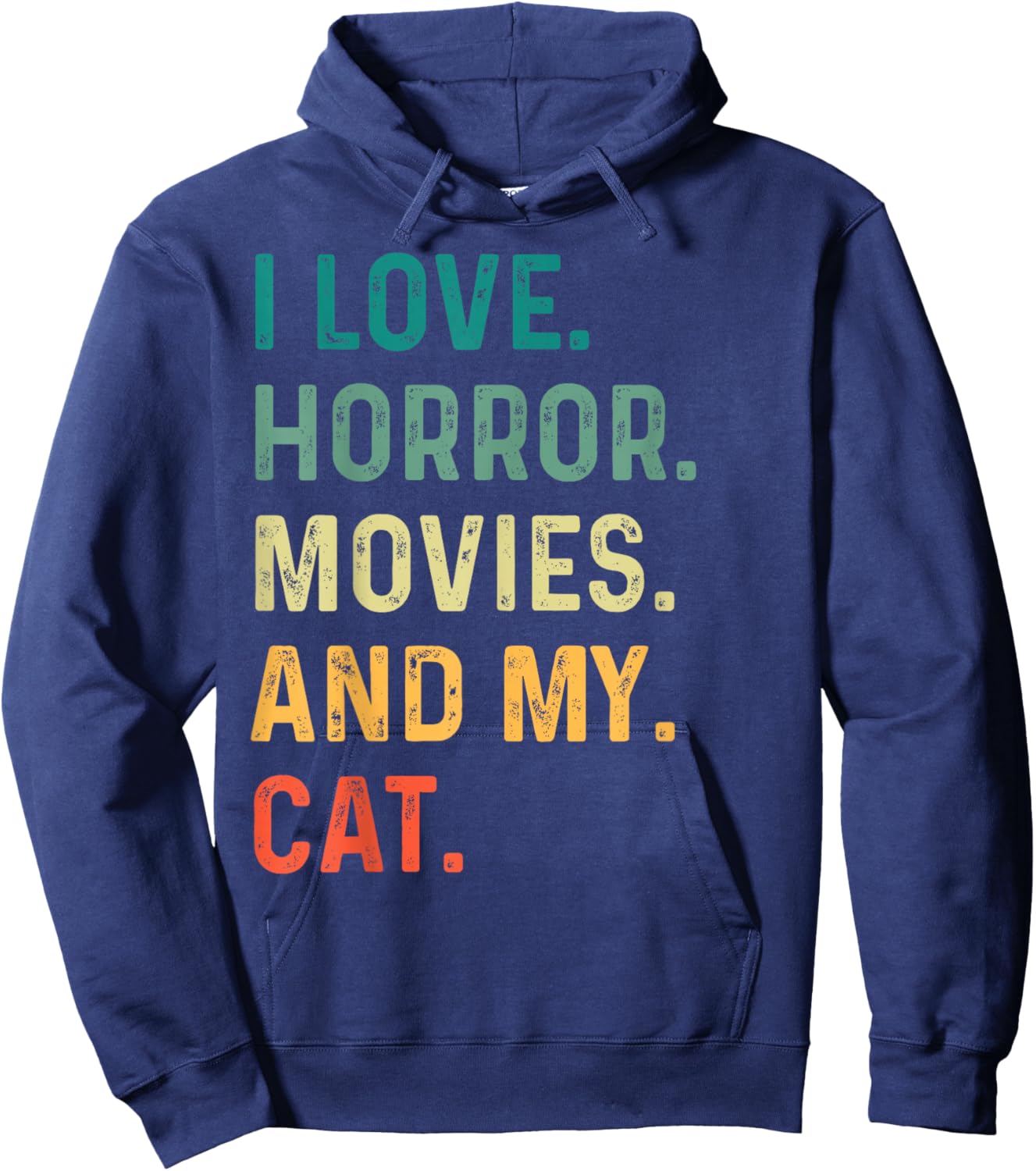 I Love Horror Movies And My Cat Retro Vintage Funny Hoodie - Hoodie | Navy