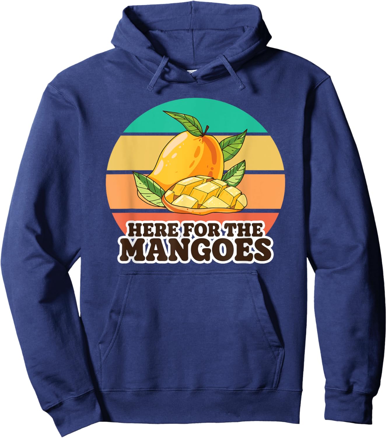 Oh Boy Love It Mango Lover Here for the Mangoes Hoodie - Hoodie | Navy