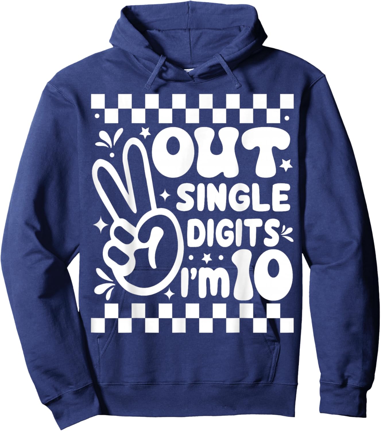 Funny Peace Out Single Digits I'm 10 Year Old 10th Birthday Hoodie - Hoodie | Navy