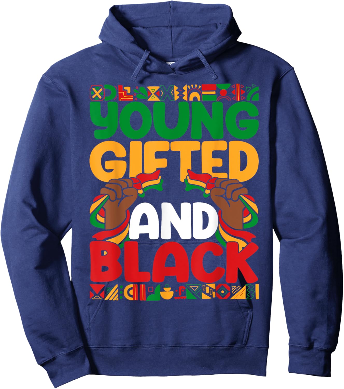 Young Gifted And Black Black History Melanin Boys Girls Kids Hoodie - Hoodie | Navy