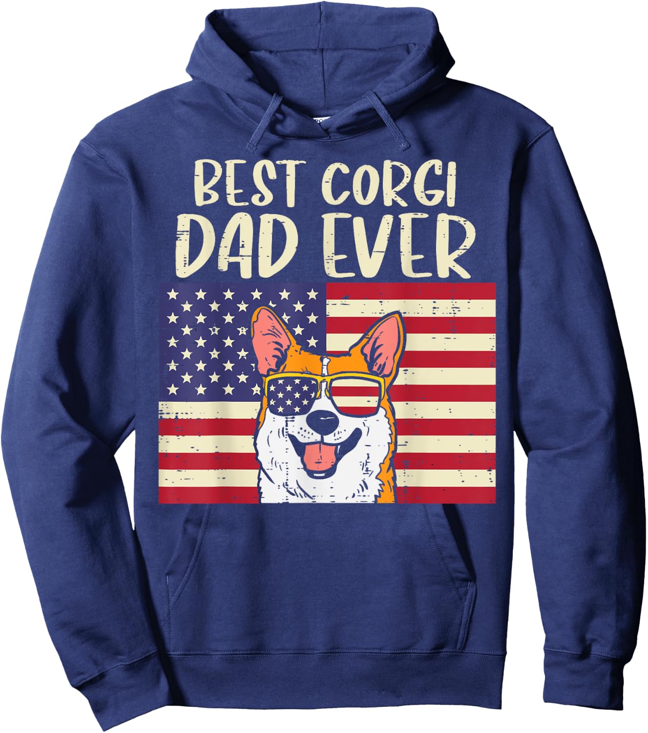 Best Welsh Corgi Dad Ever US Flag Patriotic Pet Dog Men Gift Hoodie - Hoodie | Navy