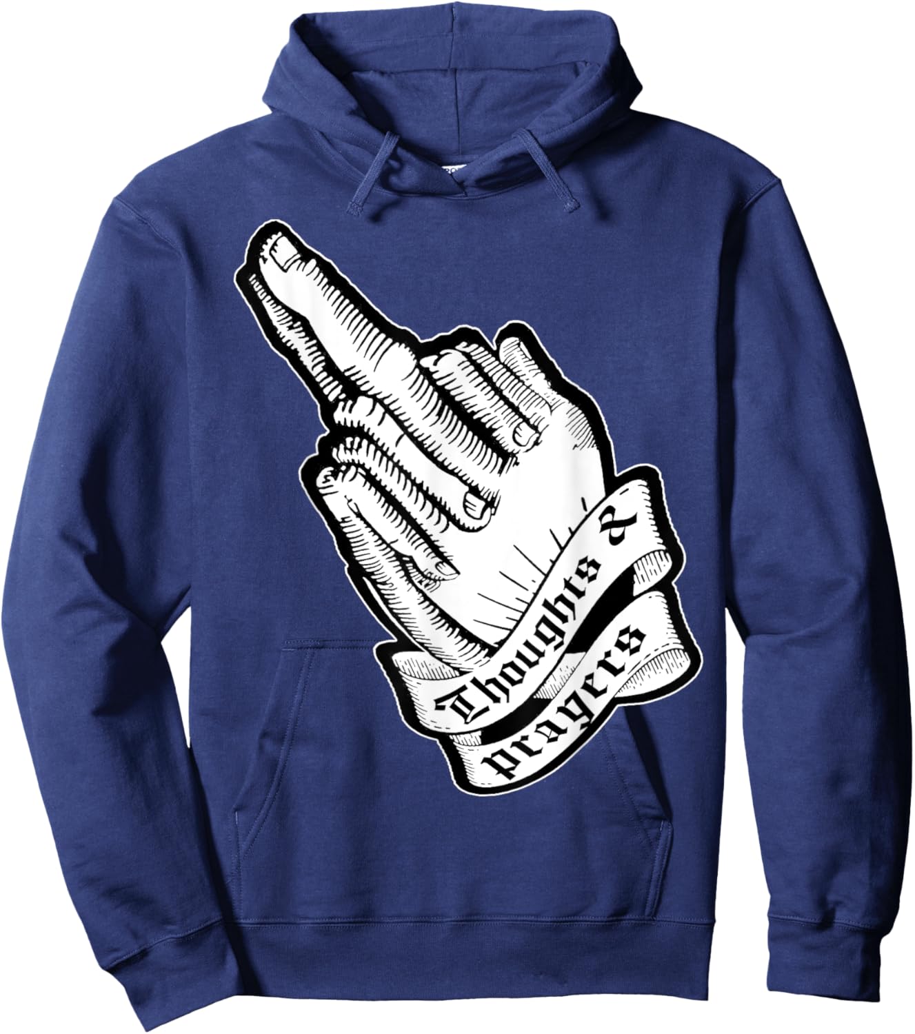 Thoughts and Prayers Middle finger Offensive Joke Biker Tatt Hoodie - Hoodie | Navy