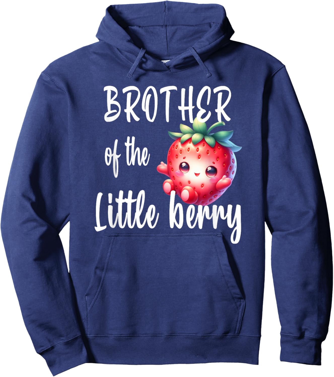 Brother of The Little Berry Strawberry Baby Shower Cute Hoodie - Hoodie | Navy