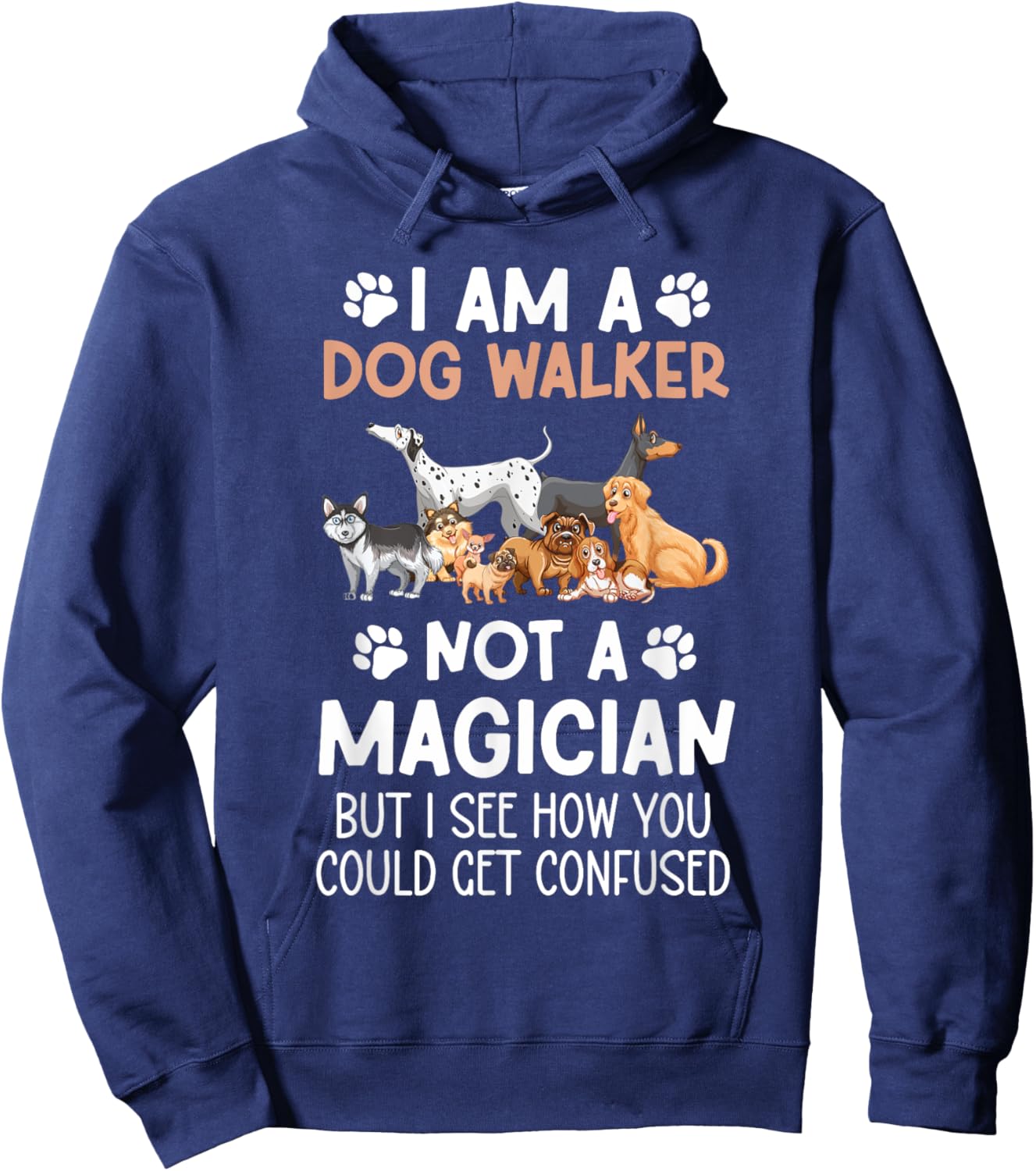 I Am A Dog Walker Best Dog Walker Professional Dog Walker Women Hoodie - Hoodie | Navy